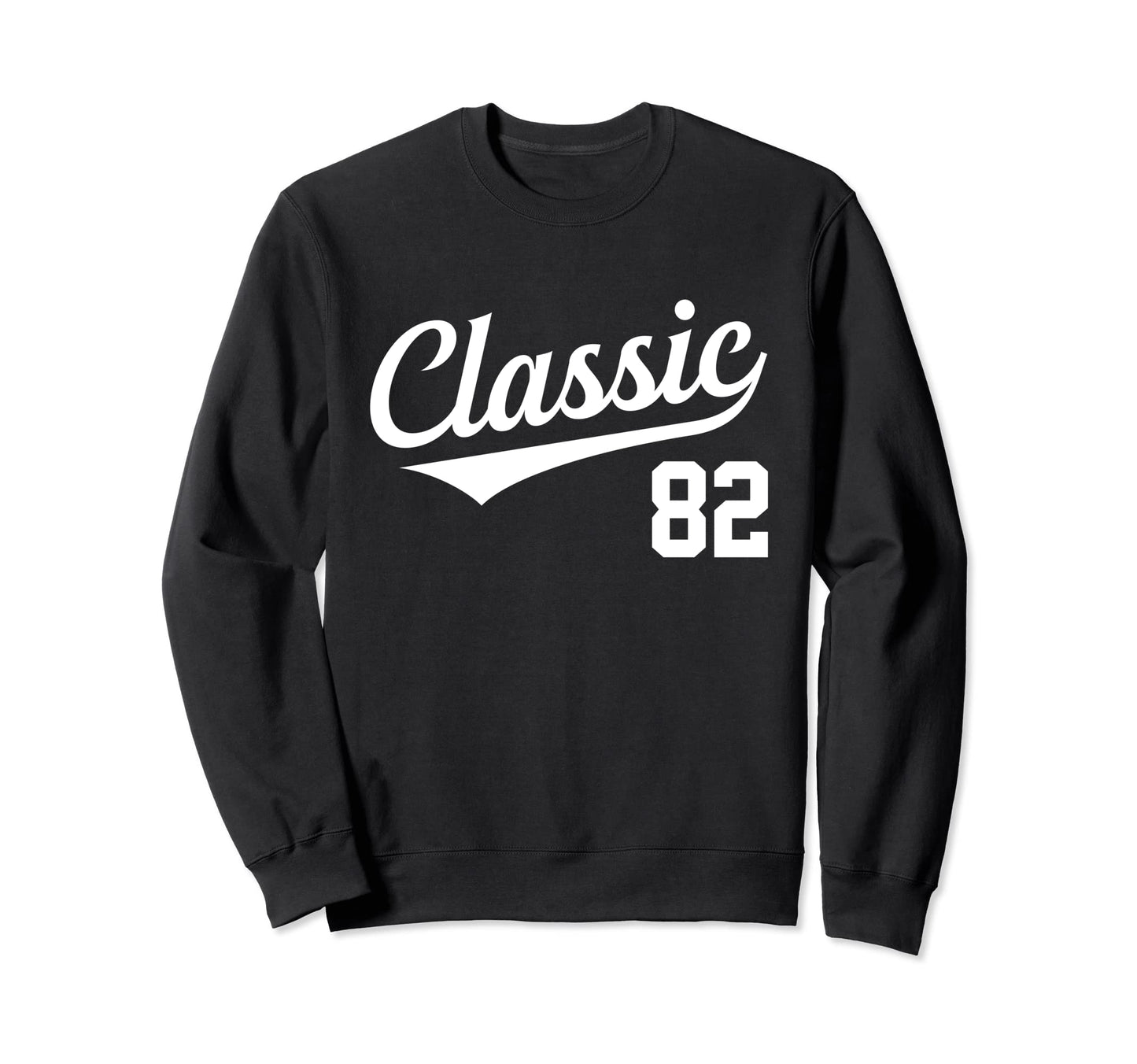 Baseball Jersey Birthday Age 82 Sweatshirt - Fun Novelty Design for Adults - T-Shirt, Sweatshirt, Hoodie