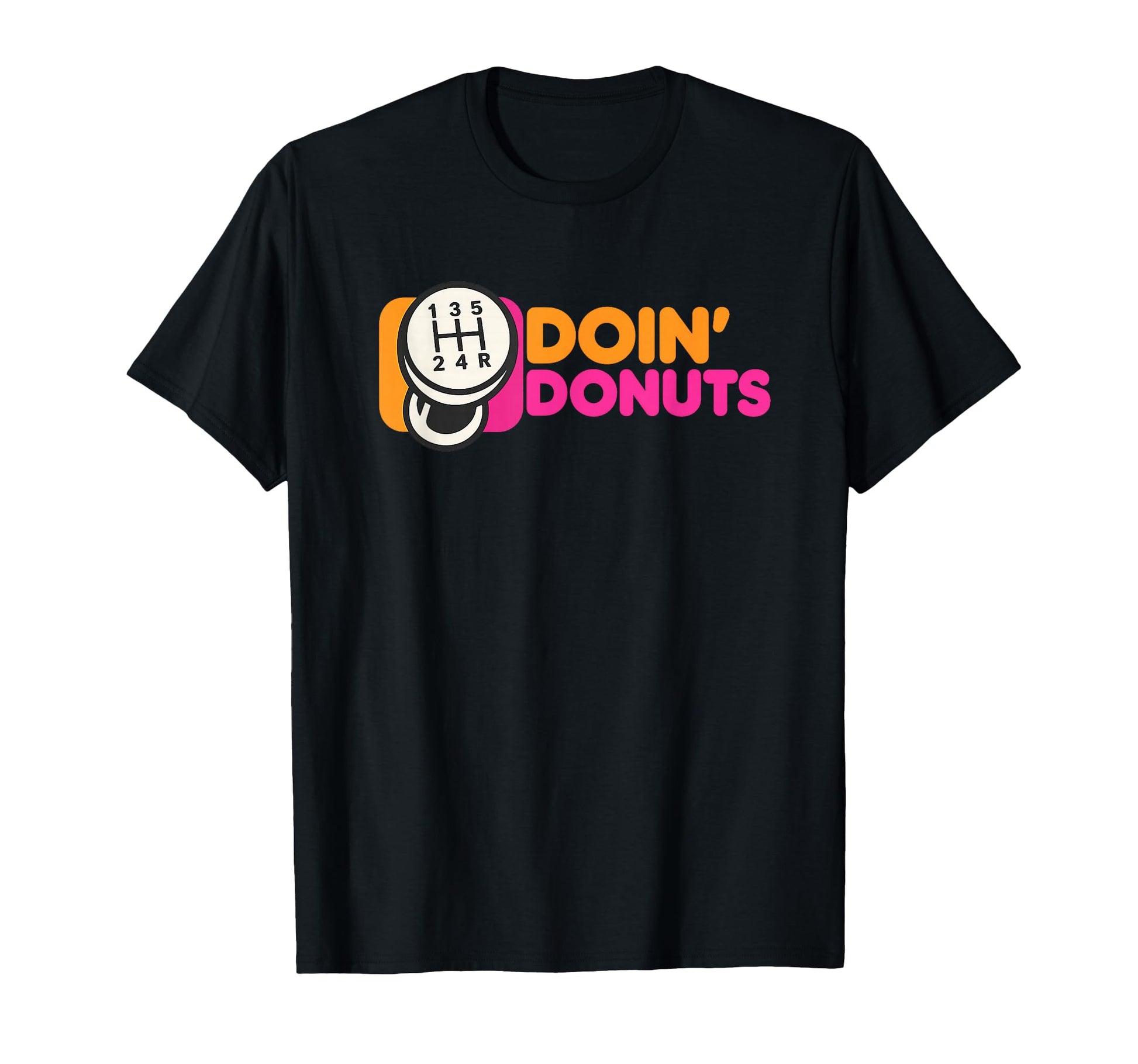 Doin Donuts Funny Drift Racing Car T-Shirt - Custom Art Print Men Women - T-Shirt, Sweatshirt, Hoodie