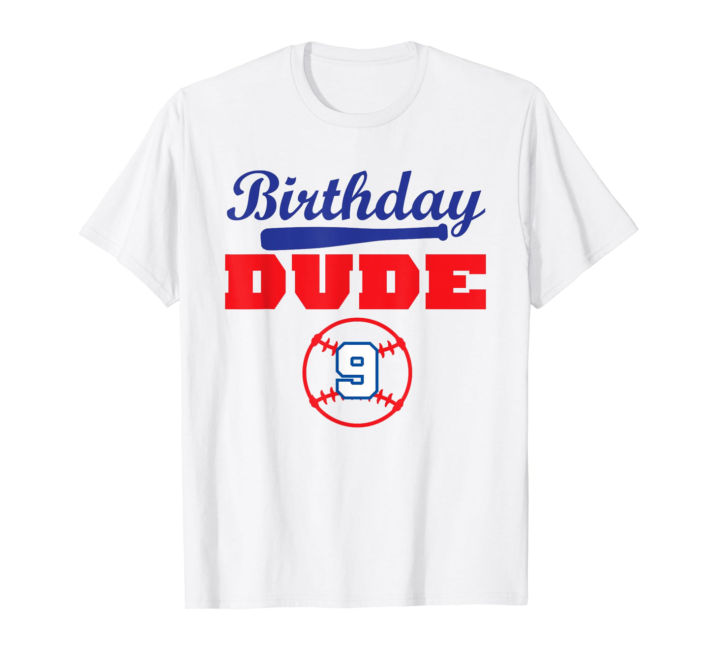 9 Year Old 9Th Birthday Dude T-Shirt - Casual Everyday Wear Unisex - T-Shirt, Sweatshirt, Hoodie