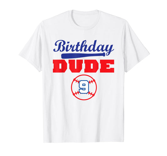9 Year Old 9Th Birthday Dude T-Shirt - Casual Everyday Wear Unisex - T-Shirt, Sweatshirt, Hoodie