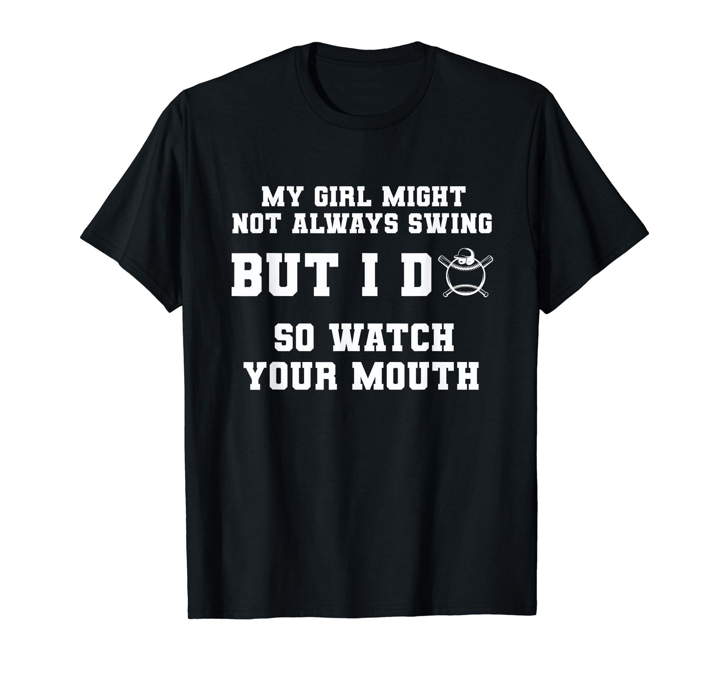 My Might Not Always Swing But I Do T-Shirt - Fun Novelty Design for Adults - T-Shirt, Sweatshirt, Hoodie