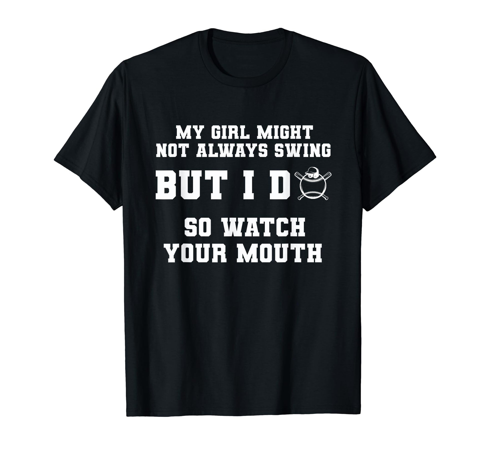 My Might Not Always Swing But I Do T-Shirt - Fun Novelty Design for Adults - T-Shirt, Sweatshirt, Hoodie