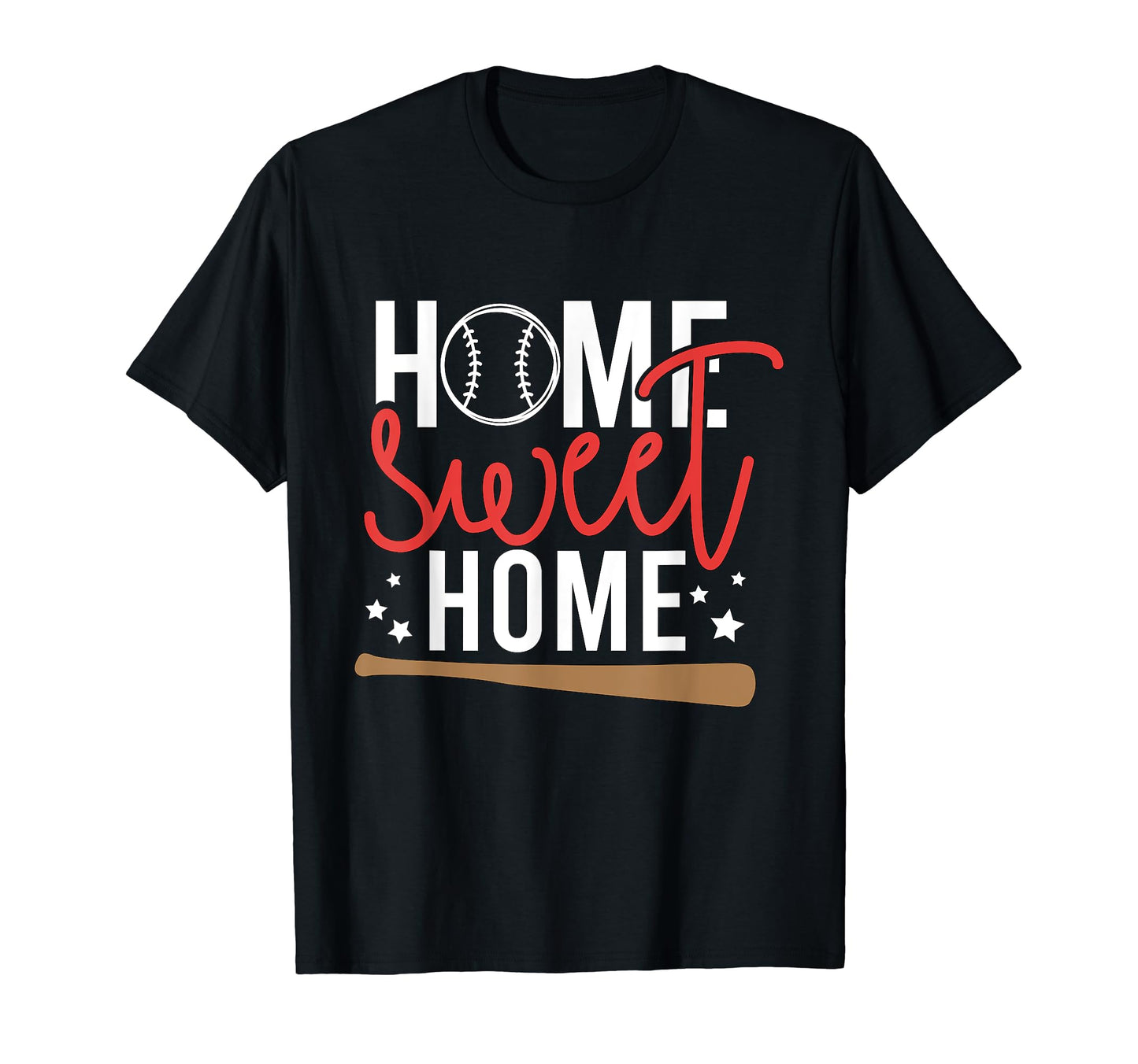 Home Sweet Home Baseball Home Run T-Shirt - Custom Art Print Men Women - T-Shirt, Sweatshirt, Hoodie
