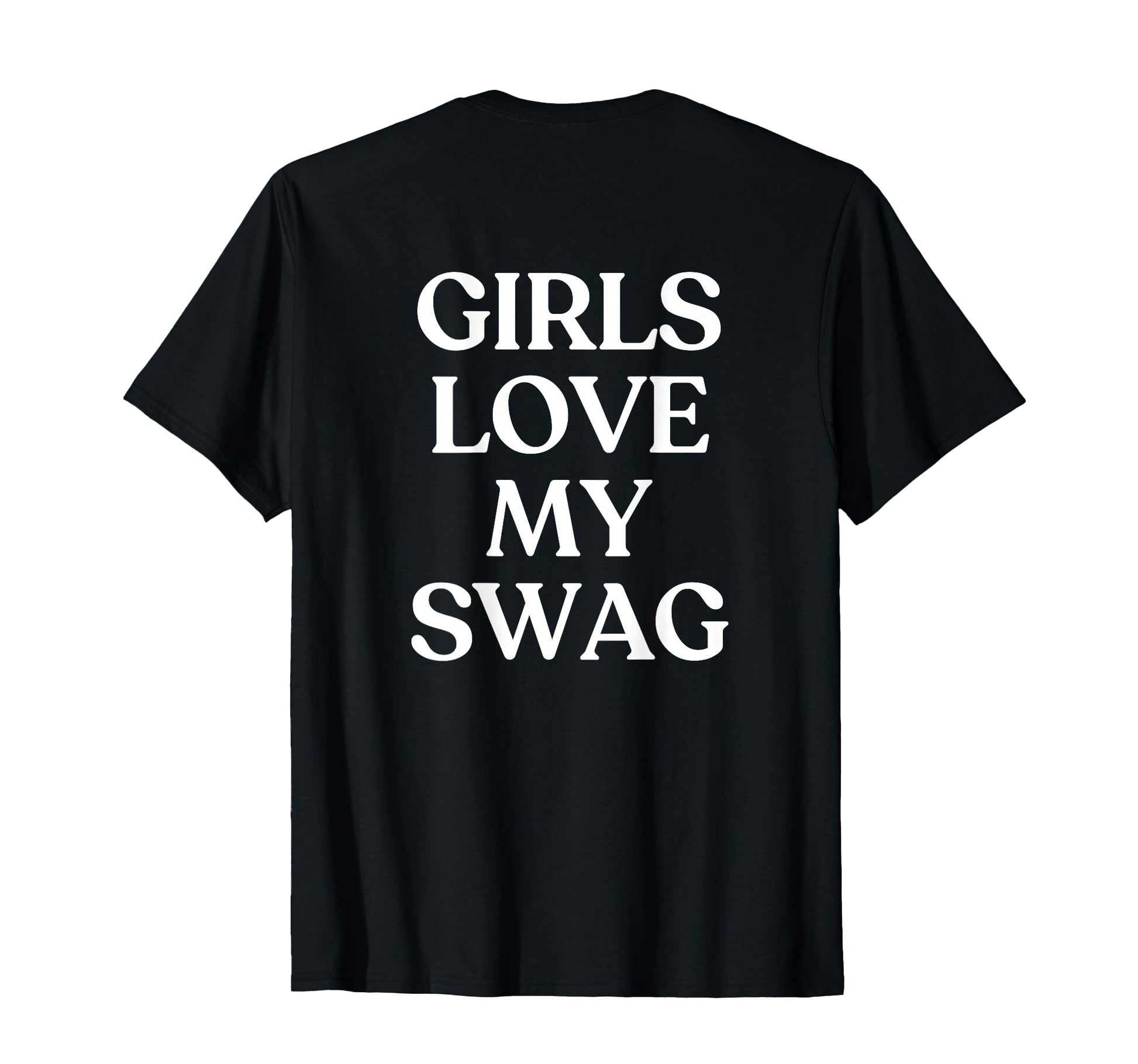 Love My Swag Y2K Aesthetic Trendy Back T-Shirt - Unique Graphic Unisex - T-Shirt, Sweatshirt, Hoodie