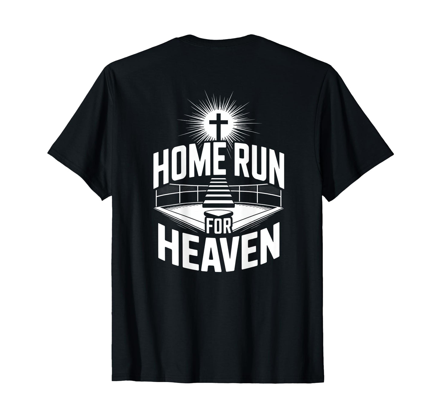 Home Run Heaven Christian Baseball T-Shirt - Novelty Apparel for Adults - T-Shirt, Sweatshirt, Hoodie