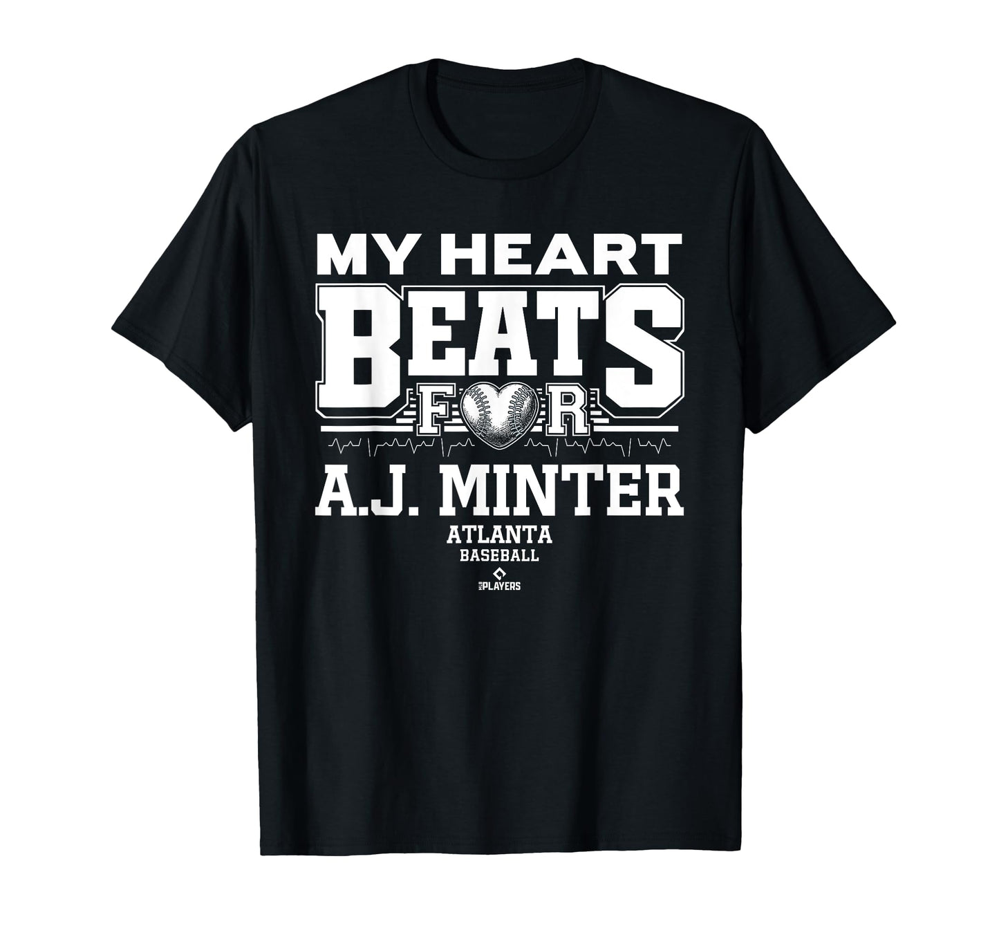 My Heart Beats J Minter Atlanta Baseball T-Shirt - Graphic Print Men Women - T-Shirt, Sweatshirt, Hoodie