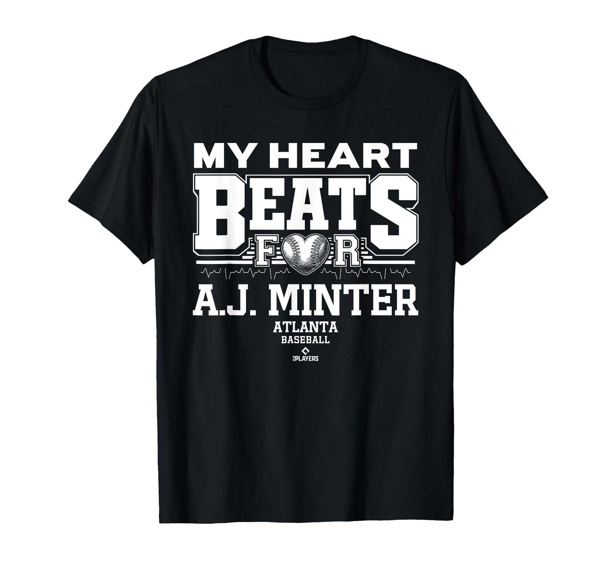 My Heart Beats J Minter Atlanta Baseball T-Shirt - Graphic Print Men Women - T-Shirt, Sweatshirt, Hoodie