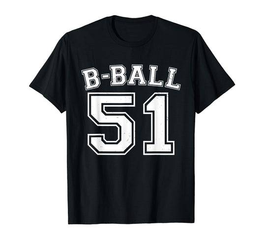 B Ball Basketball Player Number 51 T-Shirt - Fun Novelty Design for Adults - T-Shirt, Sweatshirt, Hoodie