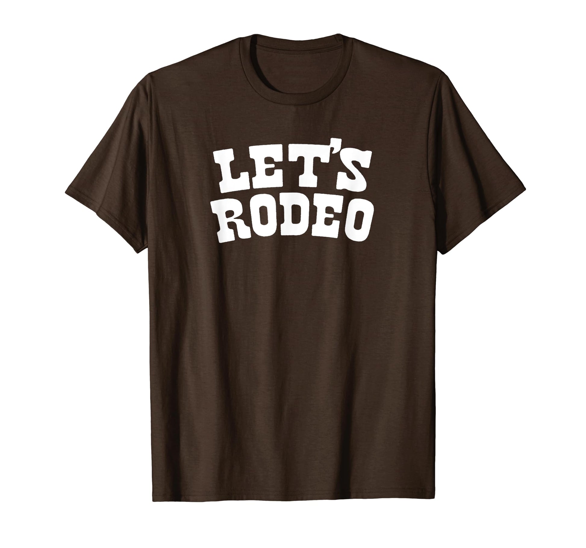 Lets Rodeo Minimalist Funny Country T-Shirt - Novelty Apparel for Adults - T-Shirt, Sweatshirt, Hoodie