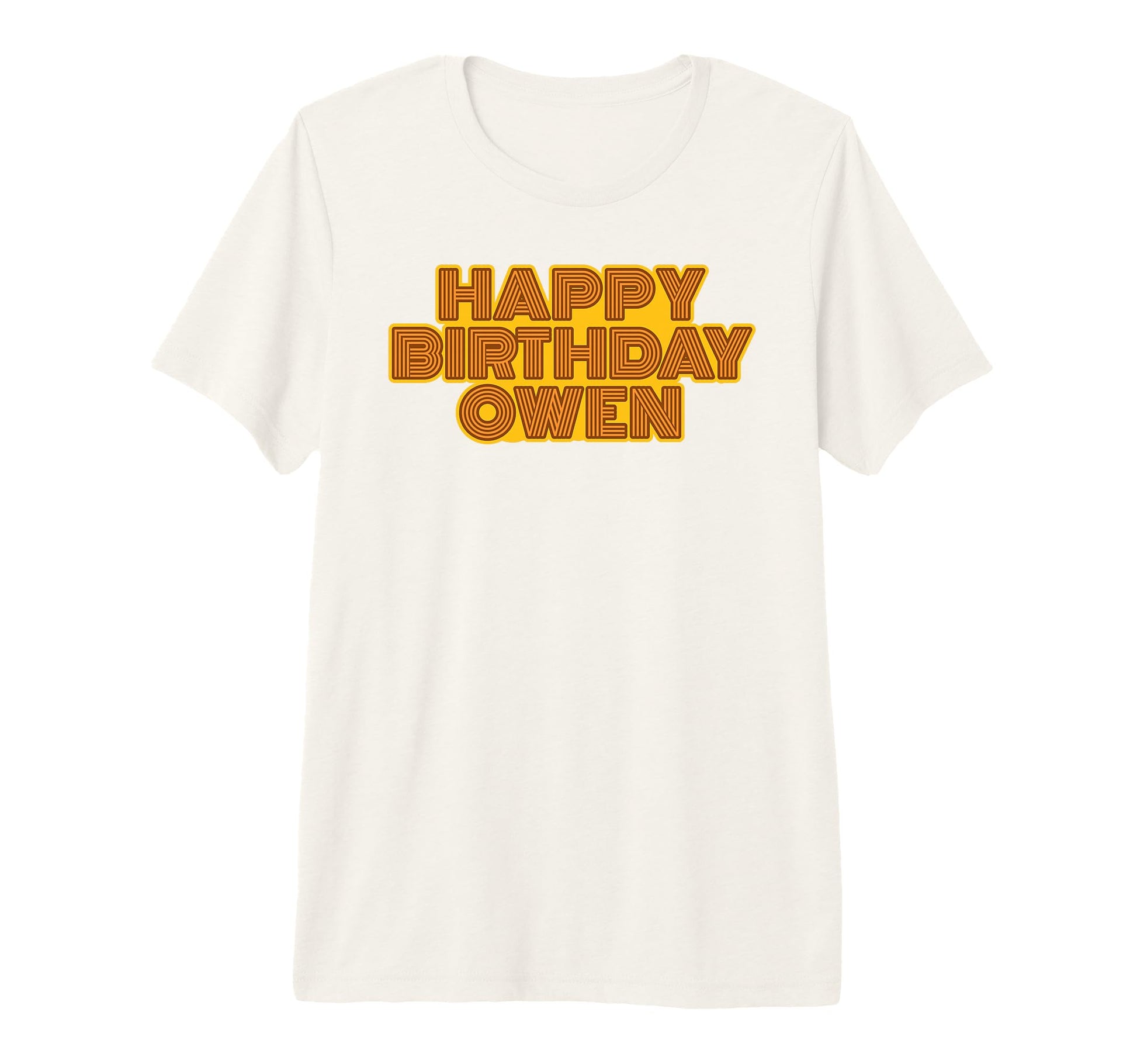 Happy Birthday Owen Personalized Name T-Shirt - Streetwear Style Men Women - T-Shirt, Sweatshirt, Hoodie