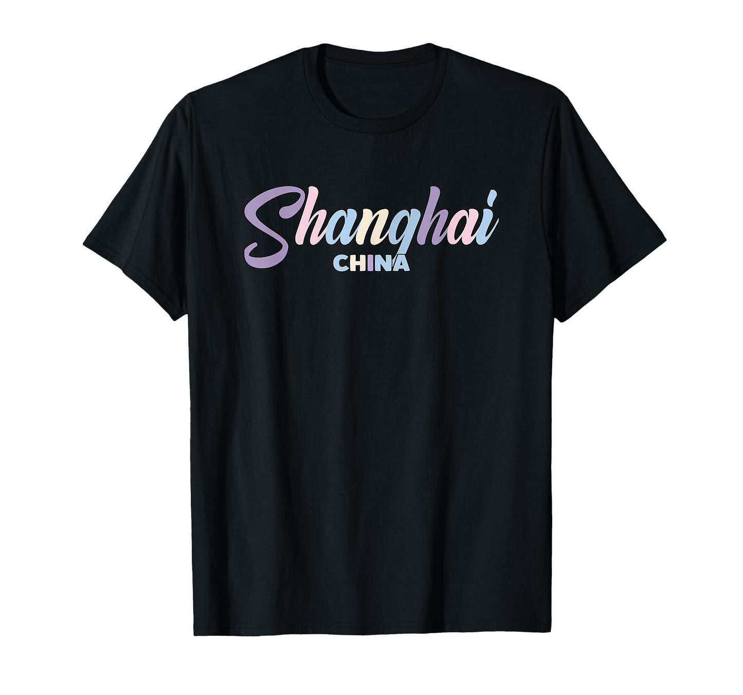 Shanghai China Colorful Typography T-Shirt - Fun Novelty Design Men Women - T-Shirt, Sweatshirt, Hoodie