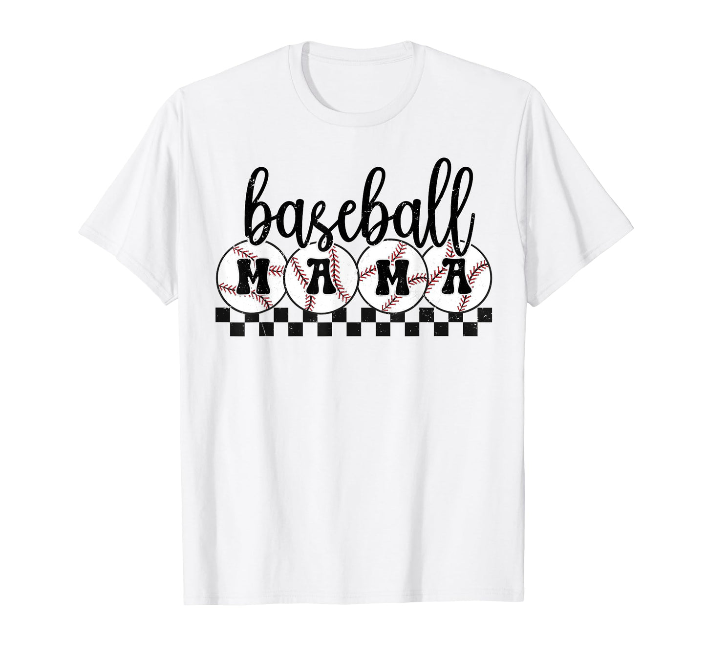 Checkered Baseball Mama Baseball T-Shirt - Casual Everyday Wear Men Women - T-Shirt, Sweatshirt, Hoodie