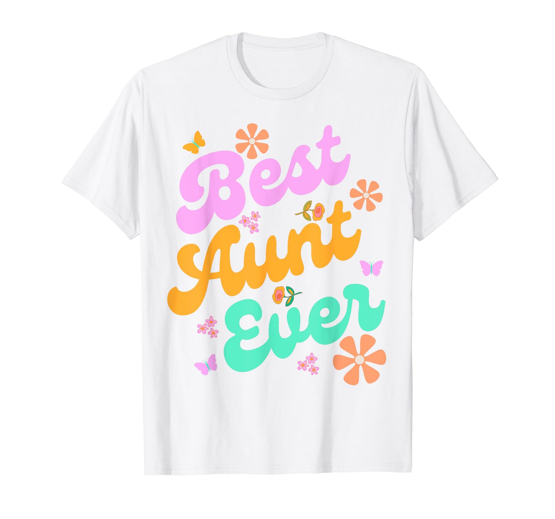 Best Aunt Ever Y2K Groovy Best T-Shirt - Fun Novelty Design for Adults - T-Shirt, Sweatshirt, Hoodie