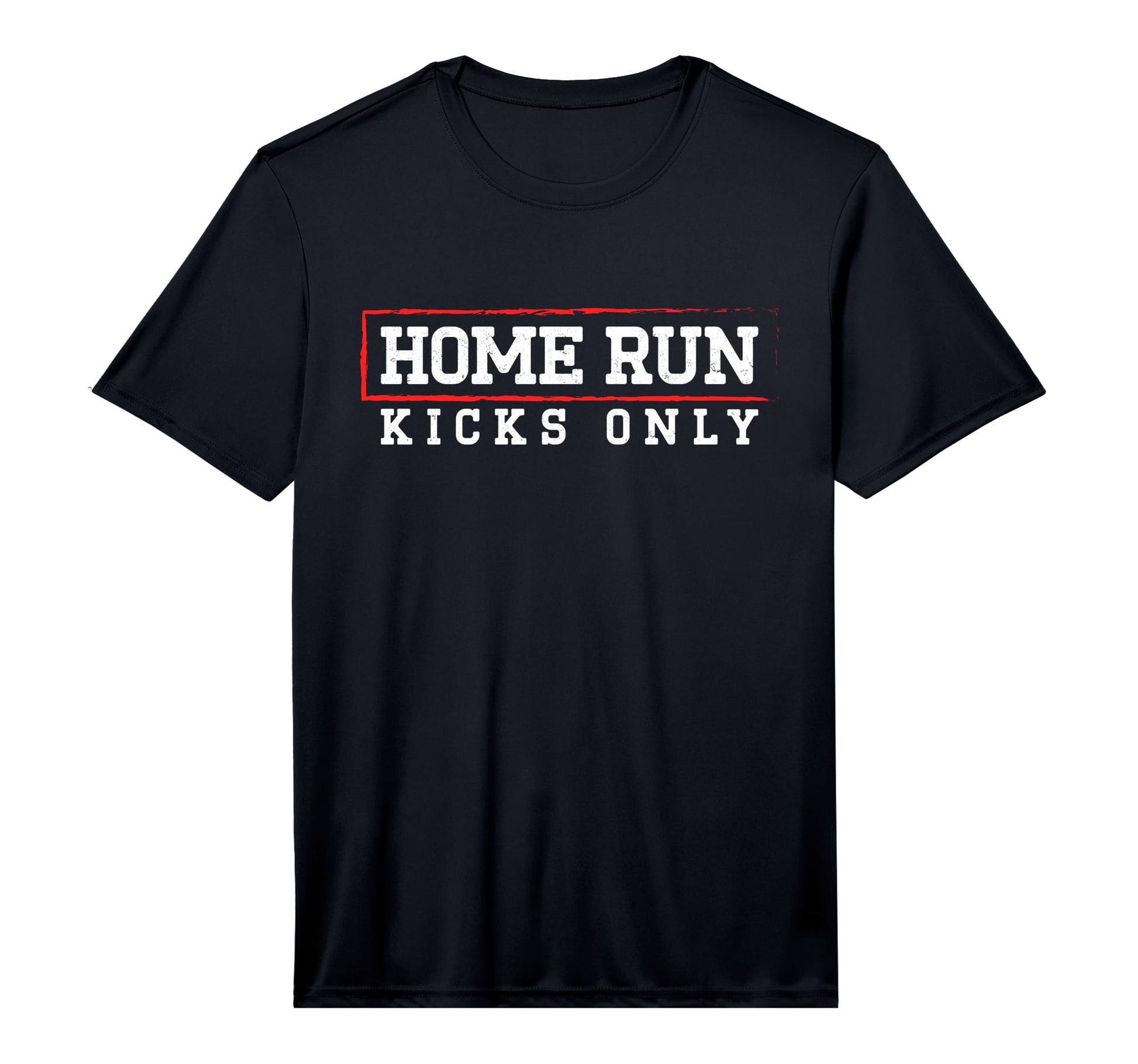 Home Run Kicks Only Kickball Player Team T-Shirt - Streetwear Style Unisex - T-Shirt, Sweatshirt, Hoodie
