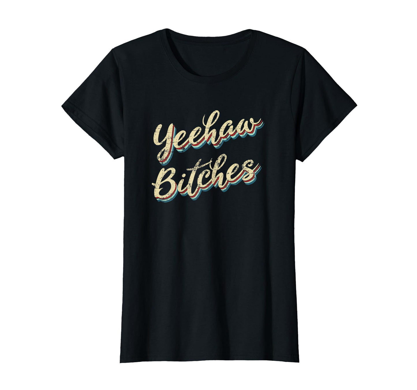Yeehaw Bitches Country Music Western Wear T-Shirt - Unique Graphic Unisex - T-Shirt, Sweatshirt, Hoodie