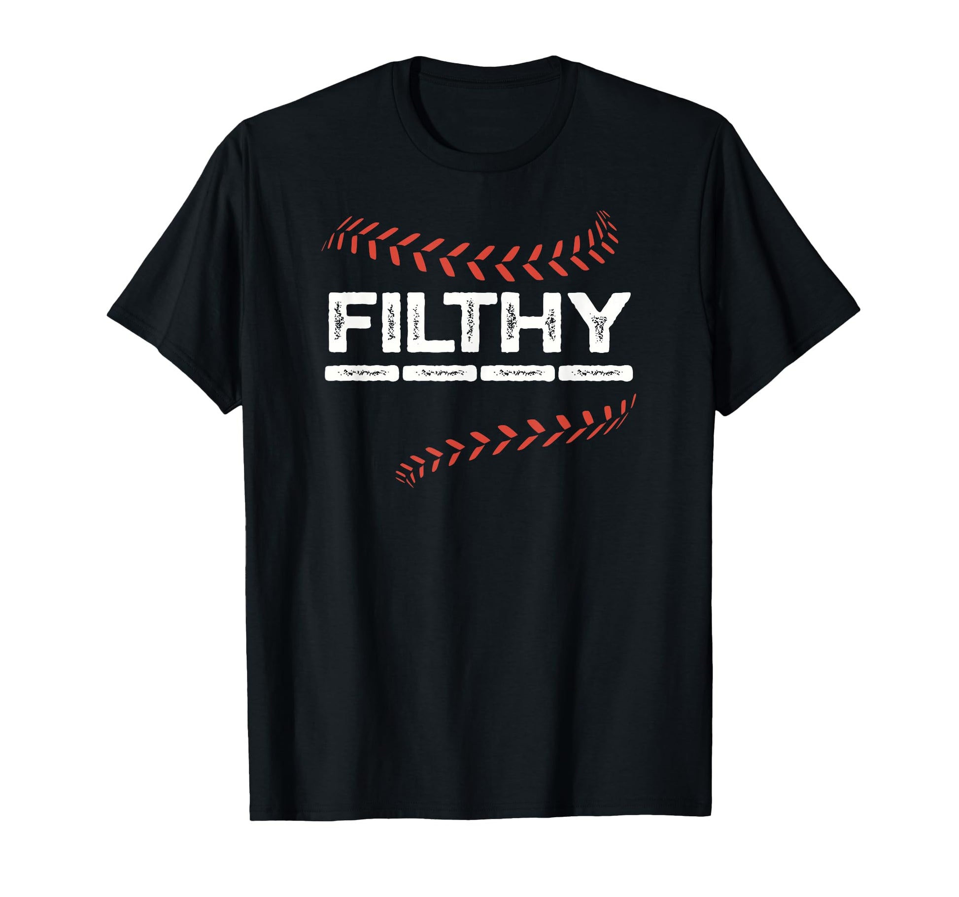 Funny Baseball Pitcher Stitching Filthy T-Shirt - Unique Graphic for Adults - T-Shirt, Sweatshirt, Hoodie