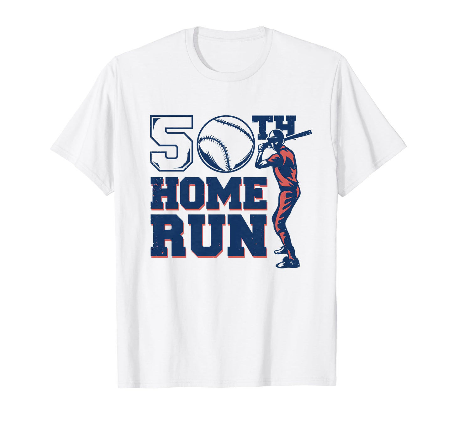 50Th Home Run 50 Years Old Baseball T-Shirt - Custom Art Print Unisex - T-Shirt, Sweatshirt, Hoodie