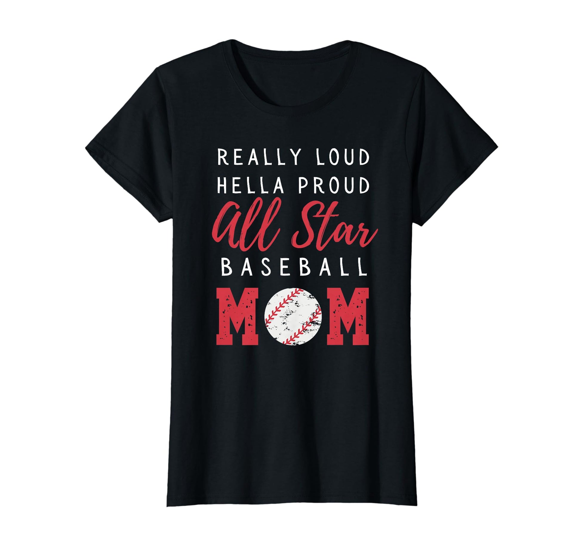 All Star Baseball Moms Game Day Loud Proud T-Shirt - Unique Graphic Unisex - T-Shirt, Sweatshirt, Hoodie