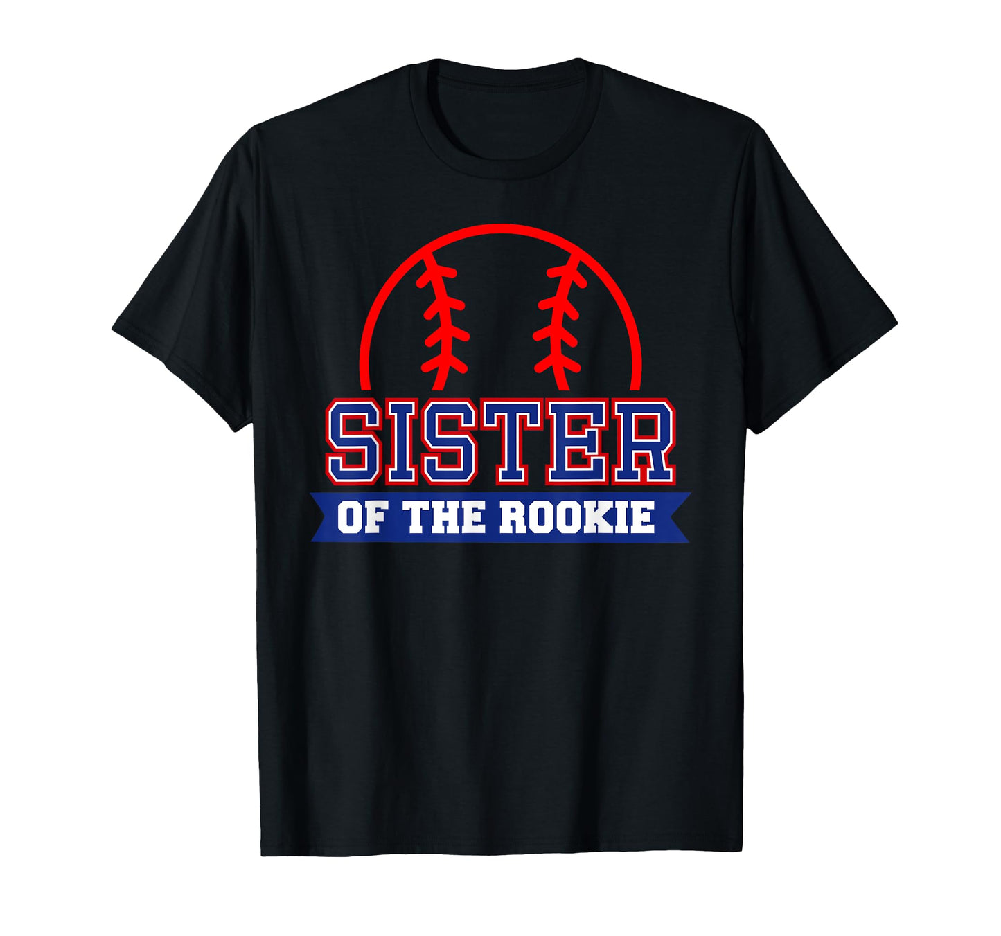 Sister Rookie 1St Birthday T-Shirt - Casual Everyday Wear for Adults - T-Shirt, Sweatshirt, Hoodie
