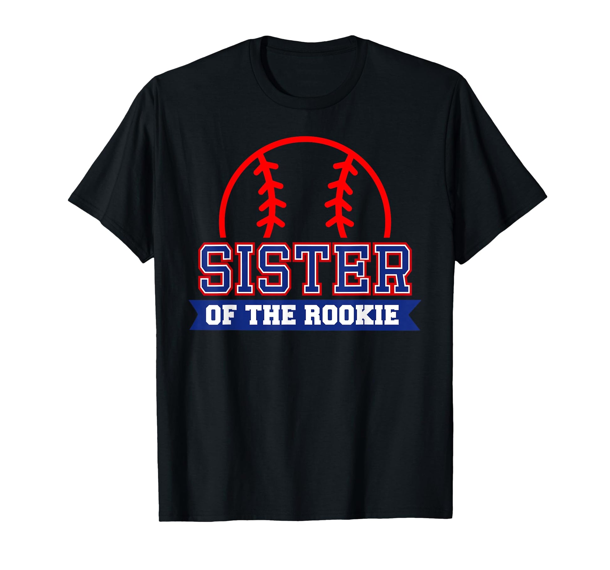 Sister Rookie 1St Birthday T-Shirt - Casual Everyday Wear for Adults - T-Shirt, Sweatshirt, Hoodie
