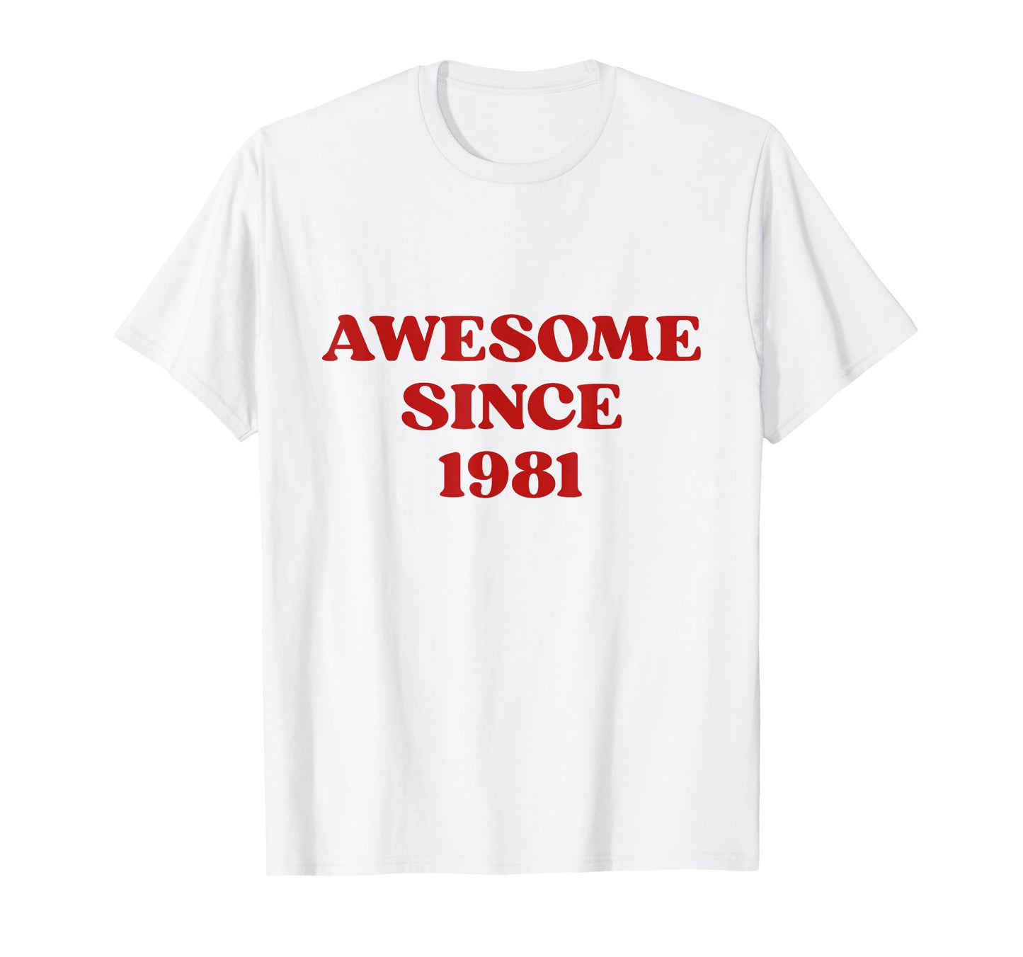 Awesome Since 1981 Born 1981 Y2K T-Shirt - Streetwear Style for Adults - T-Shirt, Sweatshirt, Hoodie
