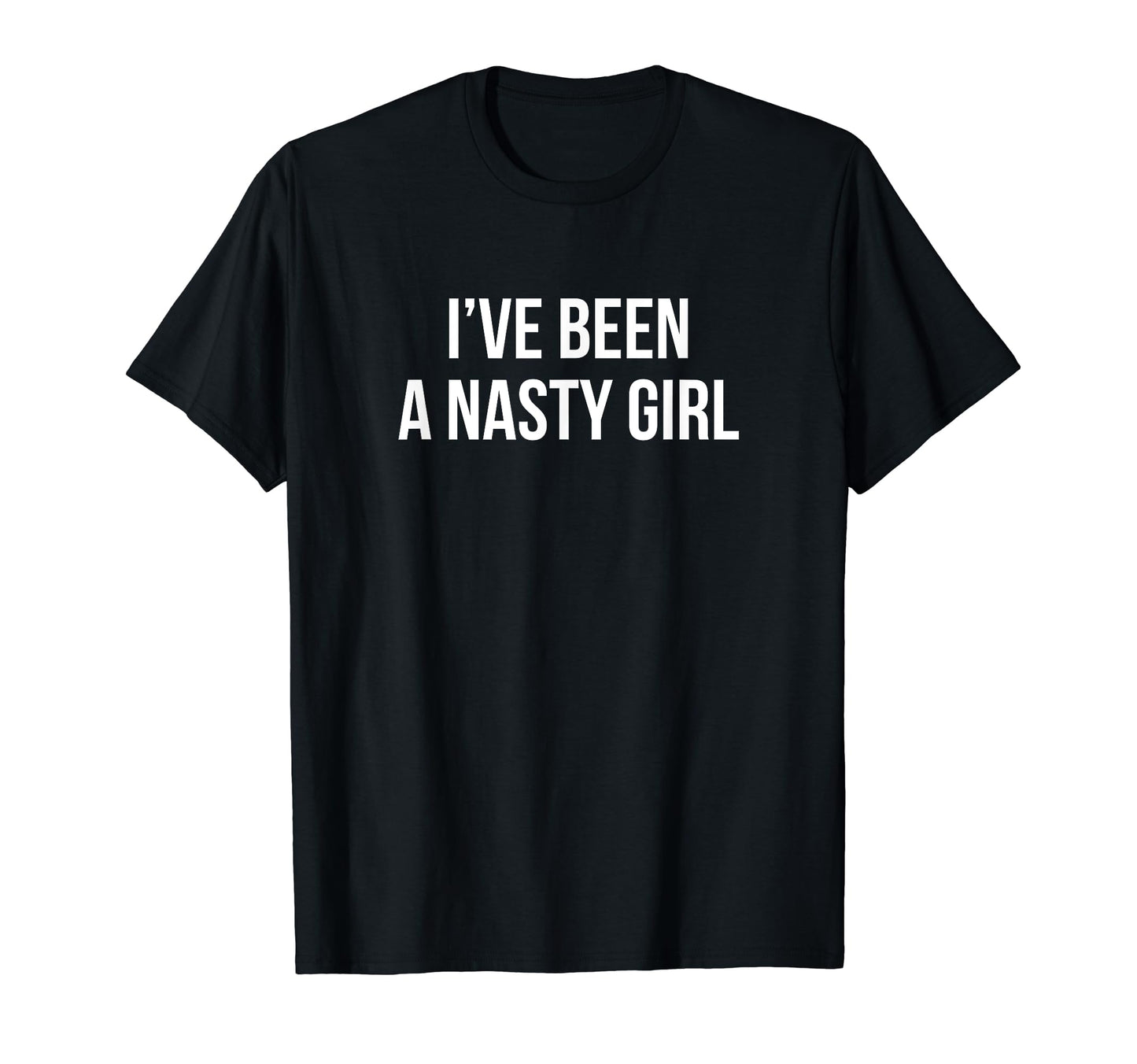 Ive Been Nasty Y2K Aesthetic T-Shirt - Aesthetic Graphic for Adults - T-Shirt, Sweatshirt, Hoodie
