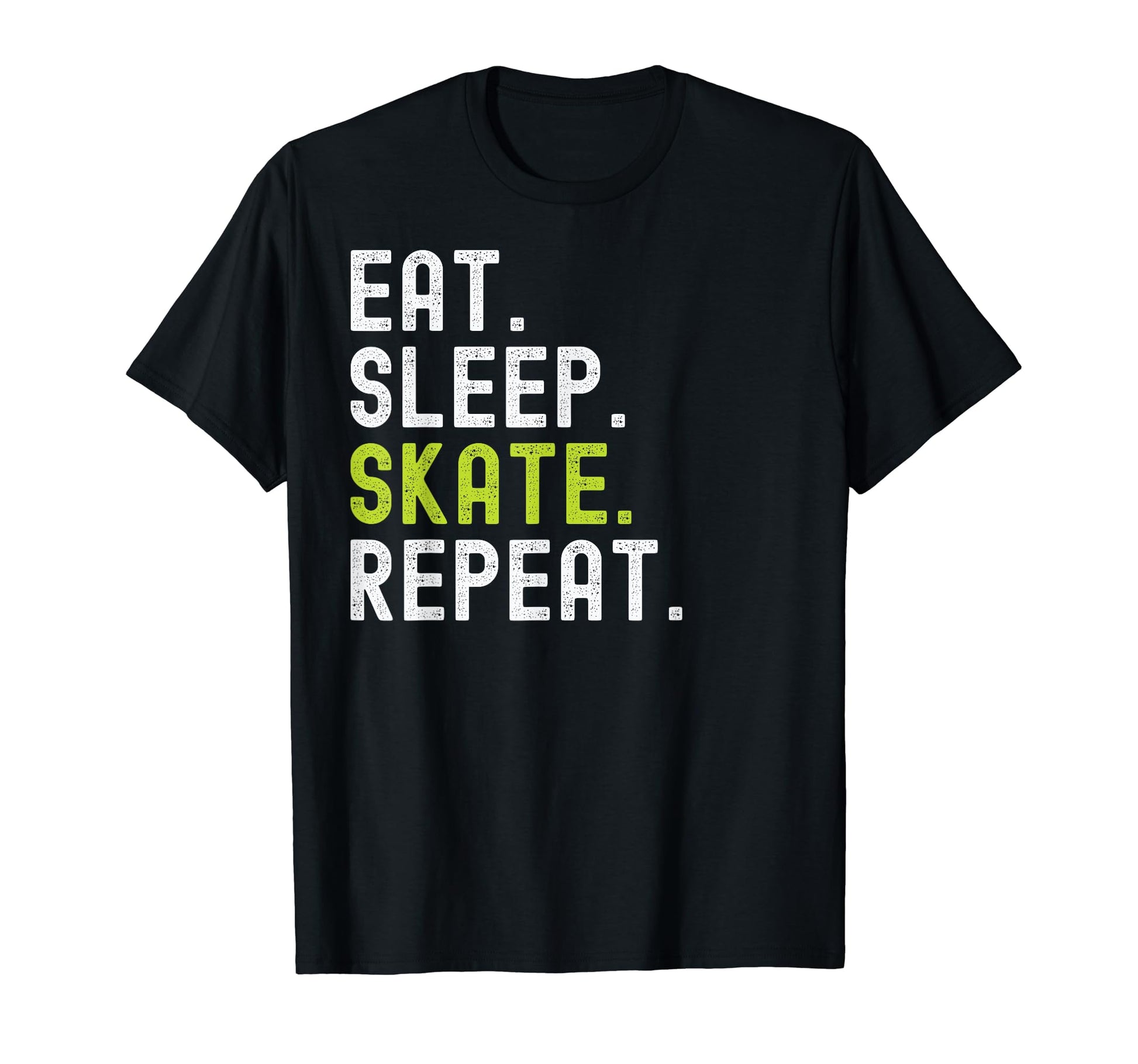Eat Sleep Skate Repeat Skating Skater T-Shirt - Trendy Graphic for Adults - T-Shirt, Sweatshirt, Hoodie
