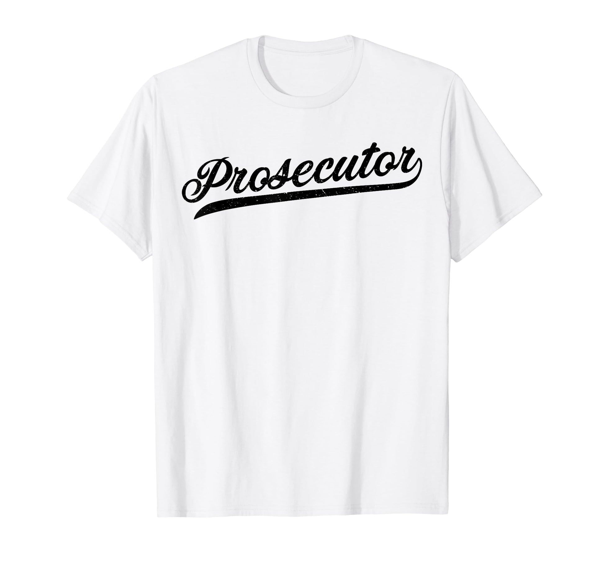 Prosecutor Lawyer Distressed Attorney T-Shirt - Graphic Print Unisex - T-Shirt, Sweatshirt, Hoodie