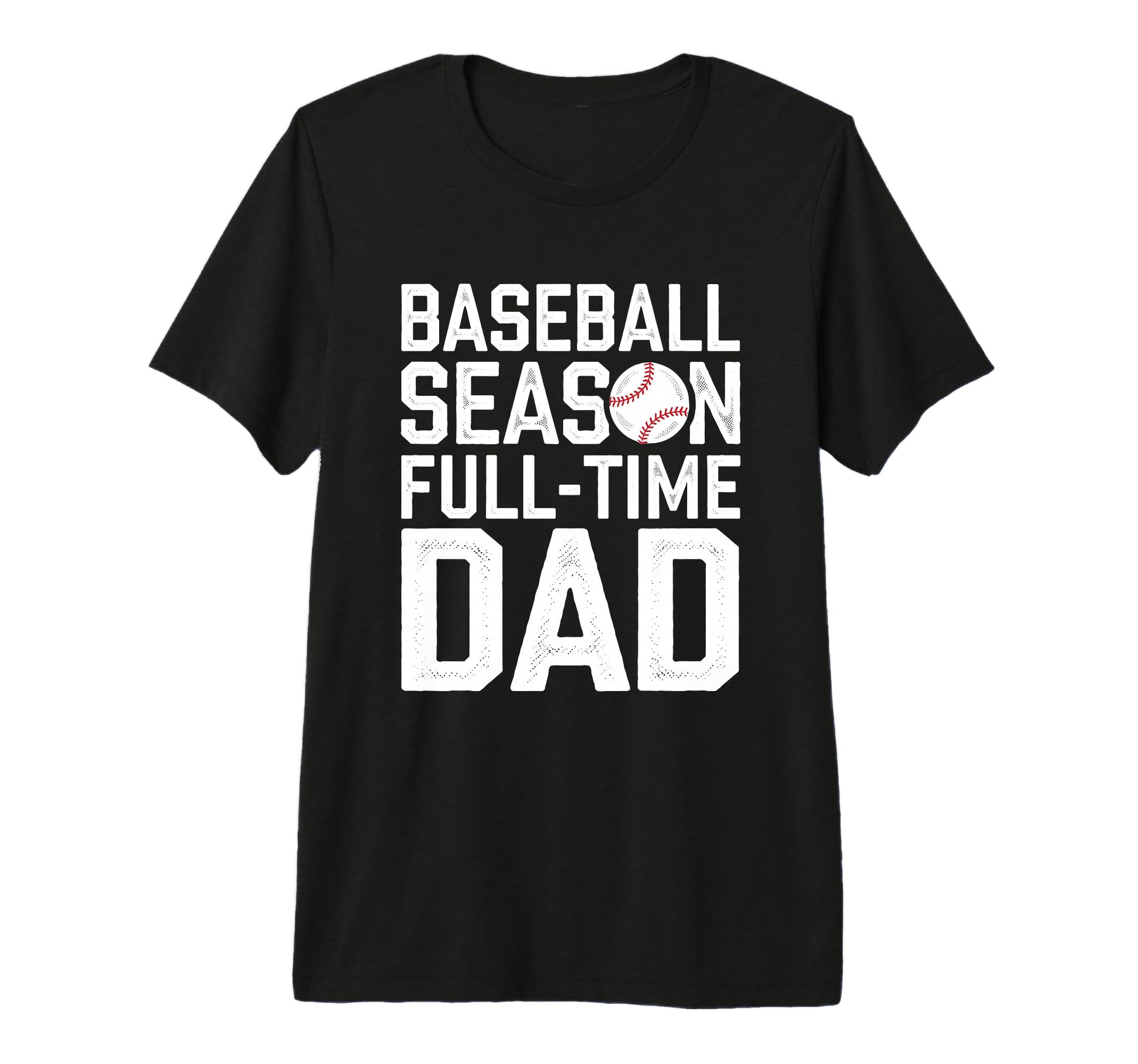 Baseball Dad Father Homerun Fathers Day T-Shirt - Streetwear Style Unisex - T-Shirt, Sweatshirt, Hoodie