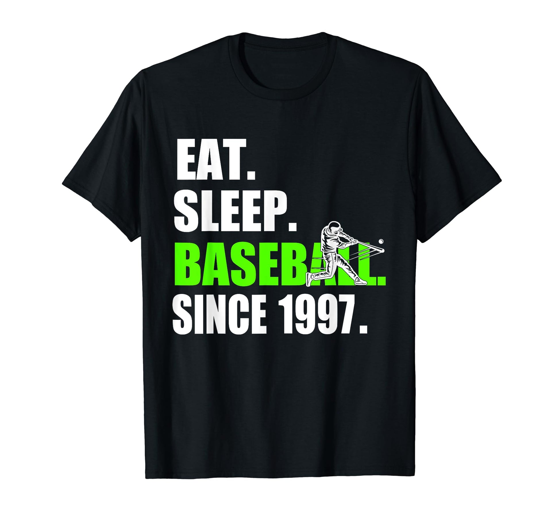 Eat Sleep Baseball Since 1997 21St T-Shirt - Unique Graphic for Adults - T-Shirt, Sweatshirt, Hoodie