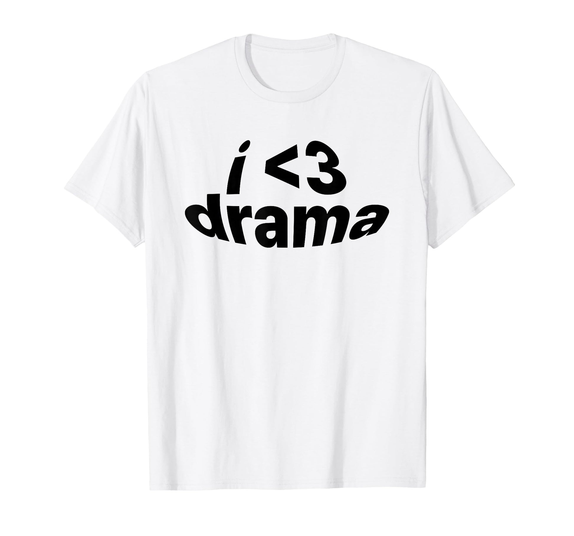 I Love Drama I Heart Drama Y2K T-Shirt - Unique Graphic Men Women - T-Shirt, Sweatshirt, Hoodie