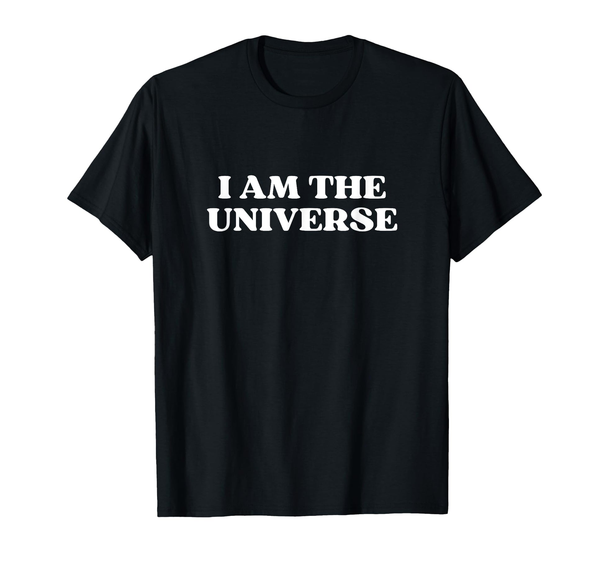 I Am Universe Y2K Aesthetic T-Shirt - Streetwear Style for Adults - T-Shirt, Sweatshirt, Hoodie