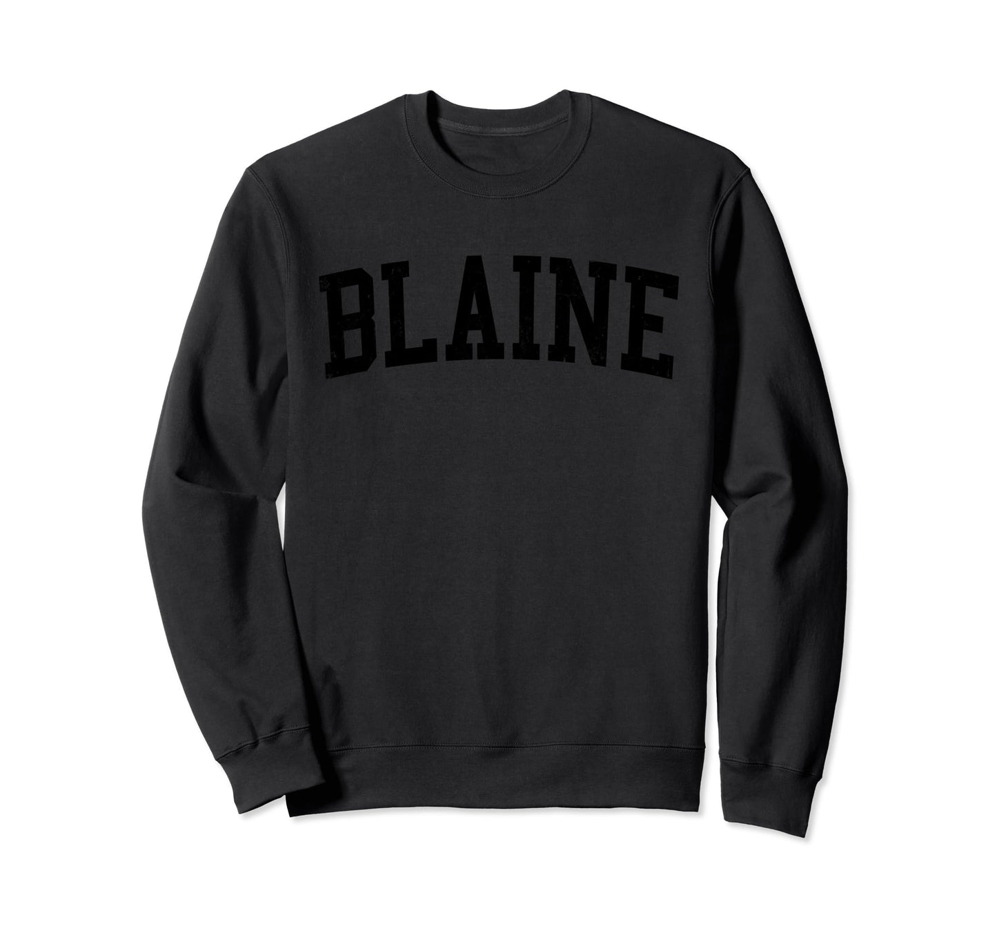 Blaine Mn Distressed Black Varsity Sweatshirt - Aesthetic Graphic Unisex - T-Shirt, Sweatshirt, Hoodie