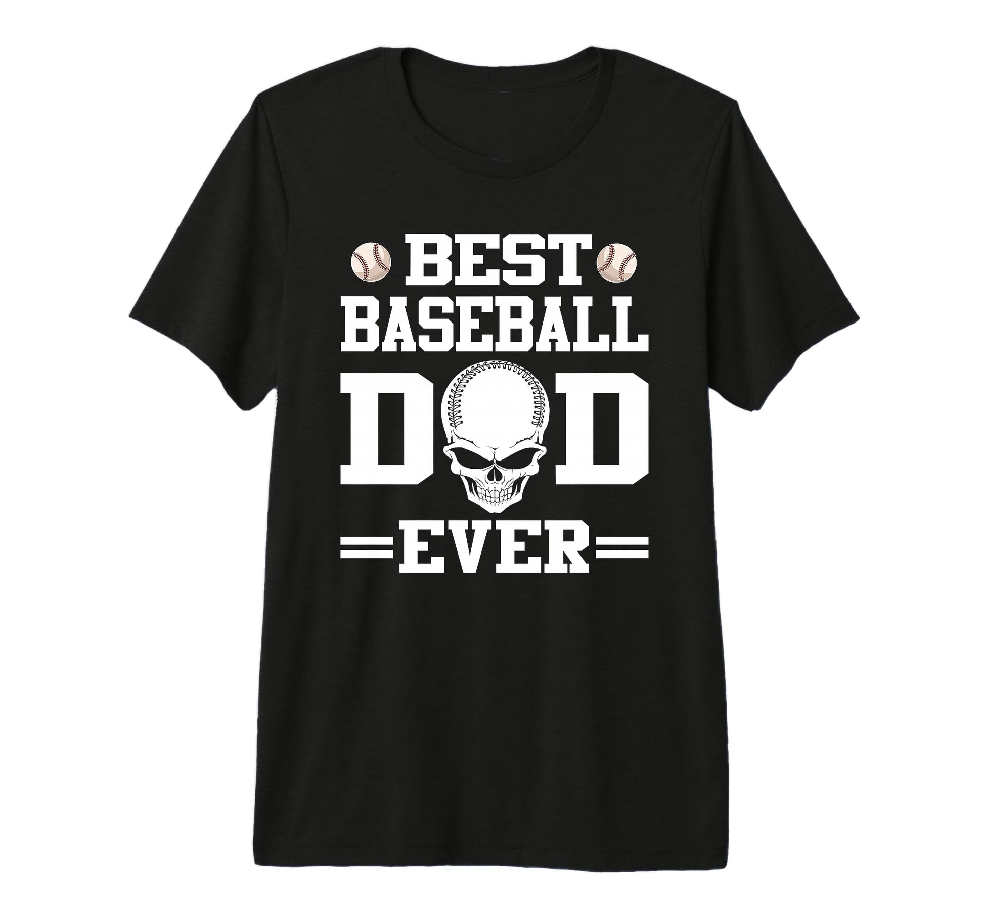 Best Baseball Dad Ever Skull Player T-Shirt - Trendy Graphic Men Women - T-Shirt, Sweatshirt, Hoodie