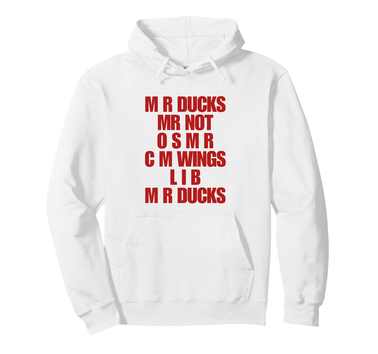 Funny Duck Lover Phrase M R Ducks Y2K Hoodie - Aesthetic Graphic Unisex - T-Shirt, Sweatshirt, Hoodie