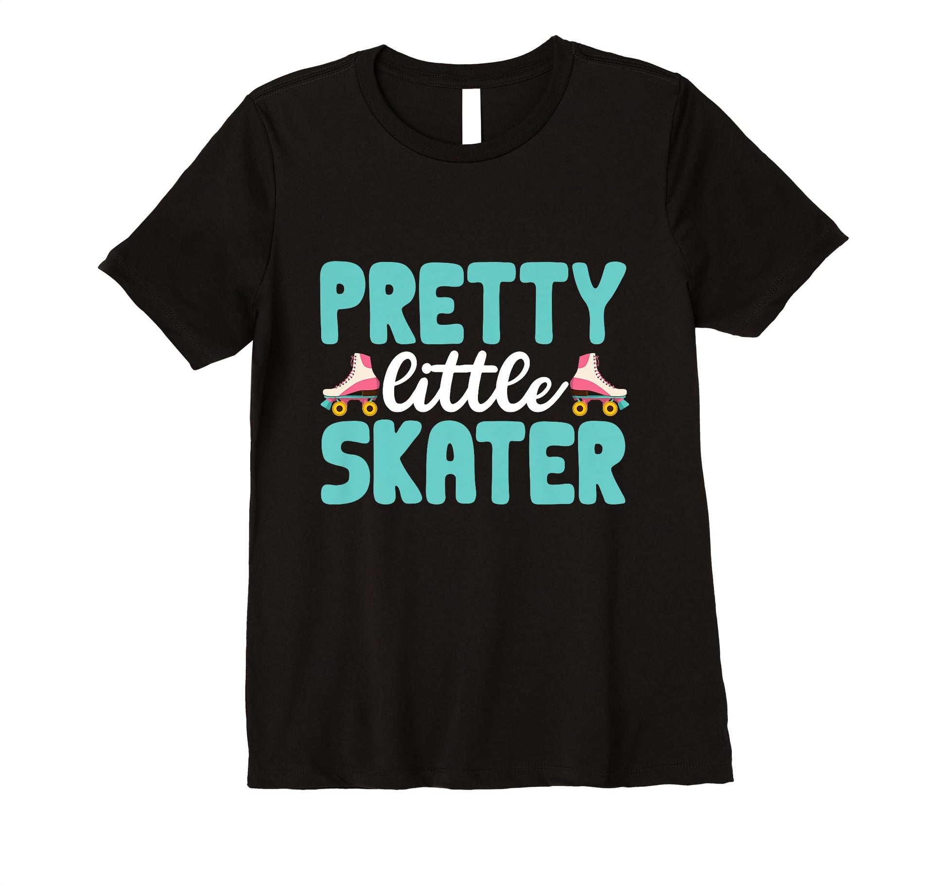 Rollerskate Funny Pretty Little Skater T-Shirt - Custom Art Print Unisex - T-Shirt, Sweatshirt, Hoodie