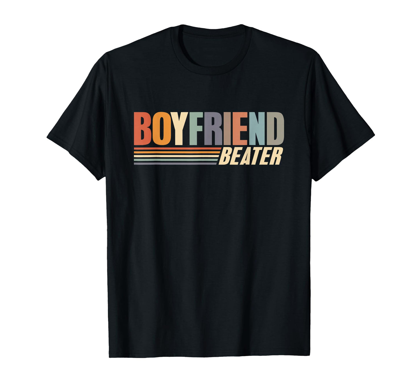 Boyfriend Beater Funny Girlfriend T-Shirt - Fun Novelty Design for Adults - T-Shirt, Sweatshirt, Hoodie