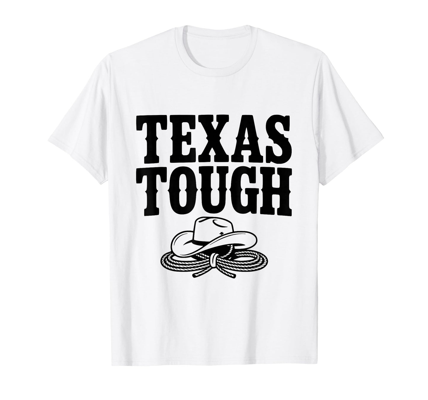 Texas Tough Cowboy Spirit Texas T-Shirt - Aesthetic Graphic for Adults - T-Shirt, Sweatshirt, Hoodie
