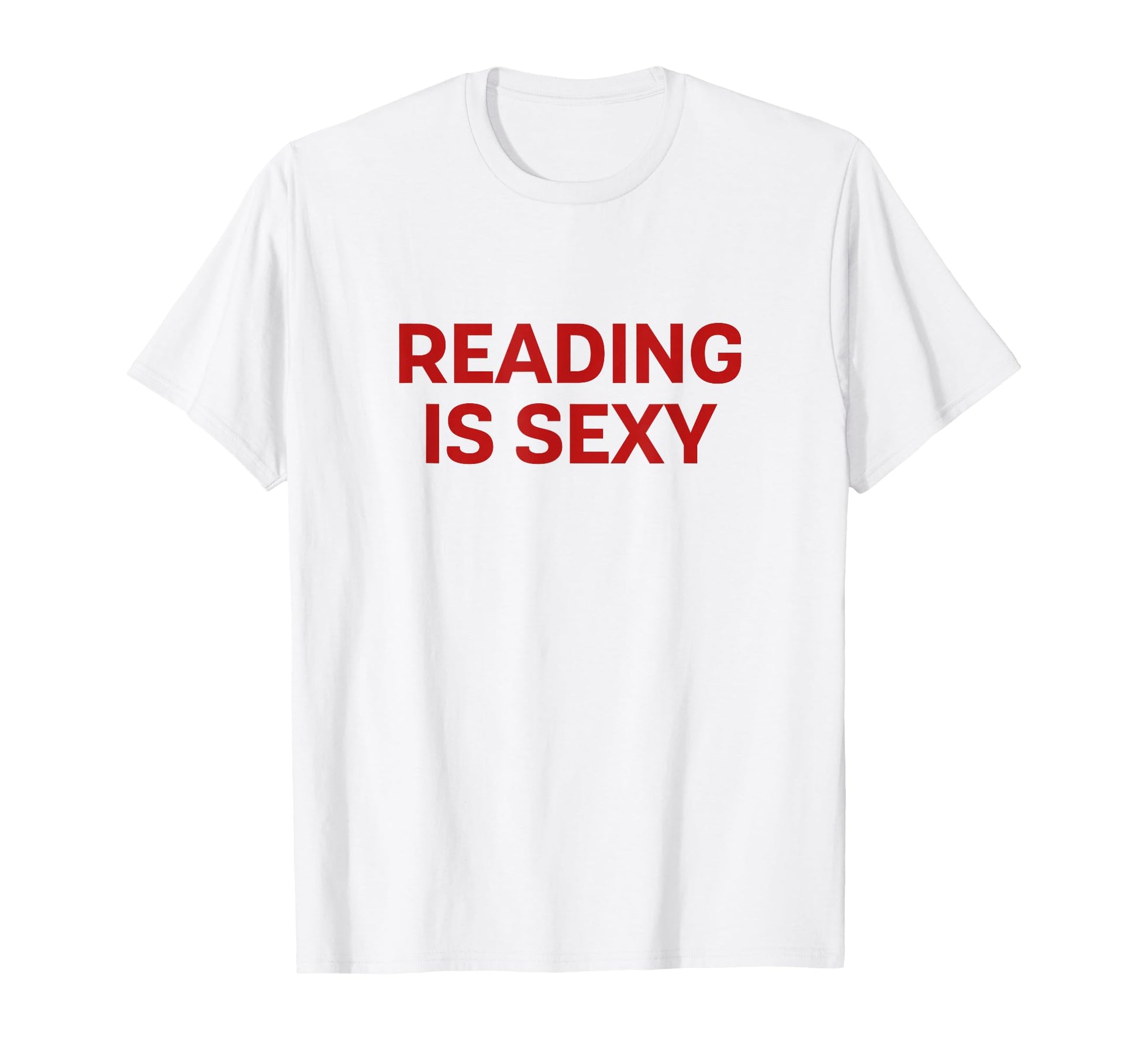 Reading Is Sexy Y2K Aesthetic Trendy T-Shirt - Fun Novelty Design Men Women - T-Shirt, Sweatshirt, Hoodie