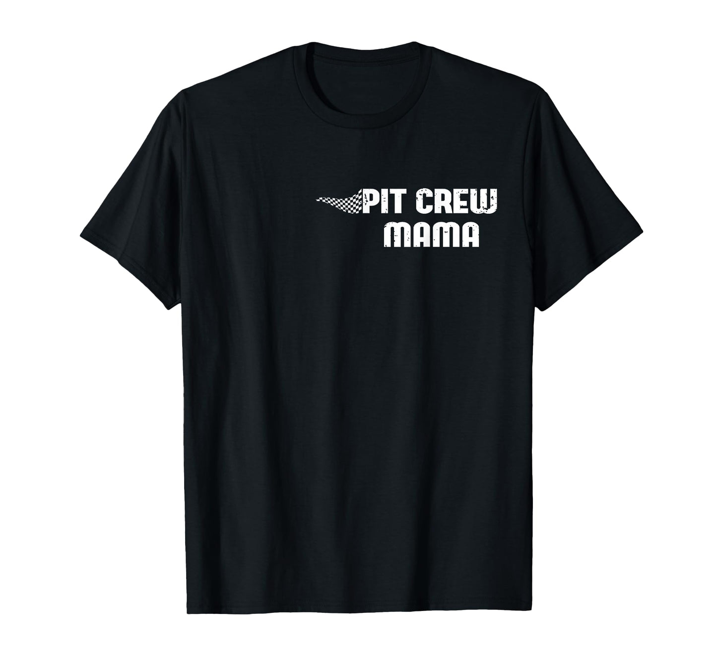 Pit Crew Mama Racing Car Family Matching T-Shirt - Novelty Apparel Unisex - T-Shirt, Sweatshirt, Hoodie