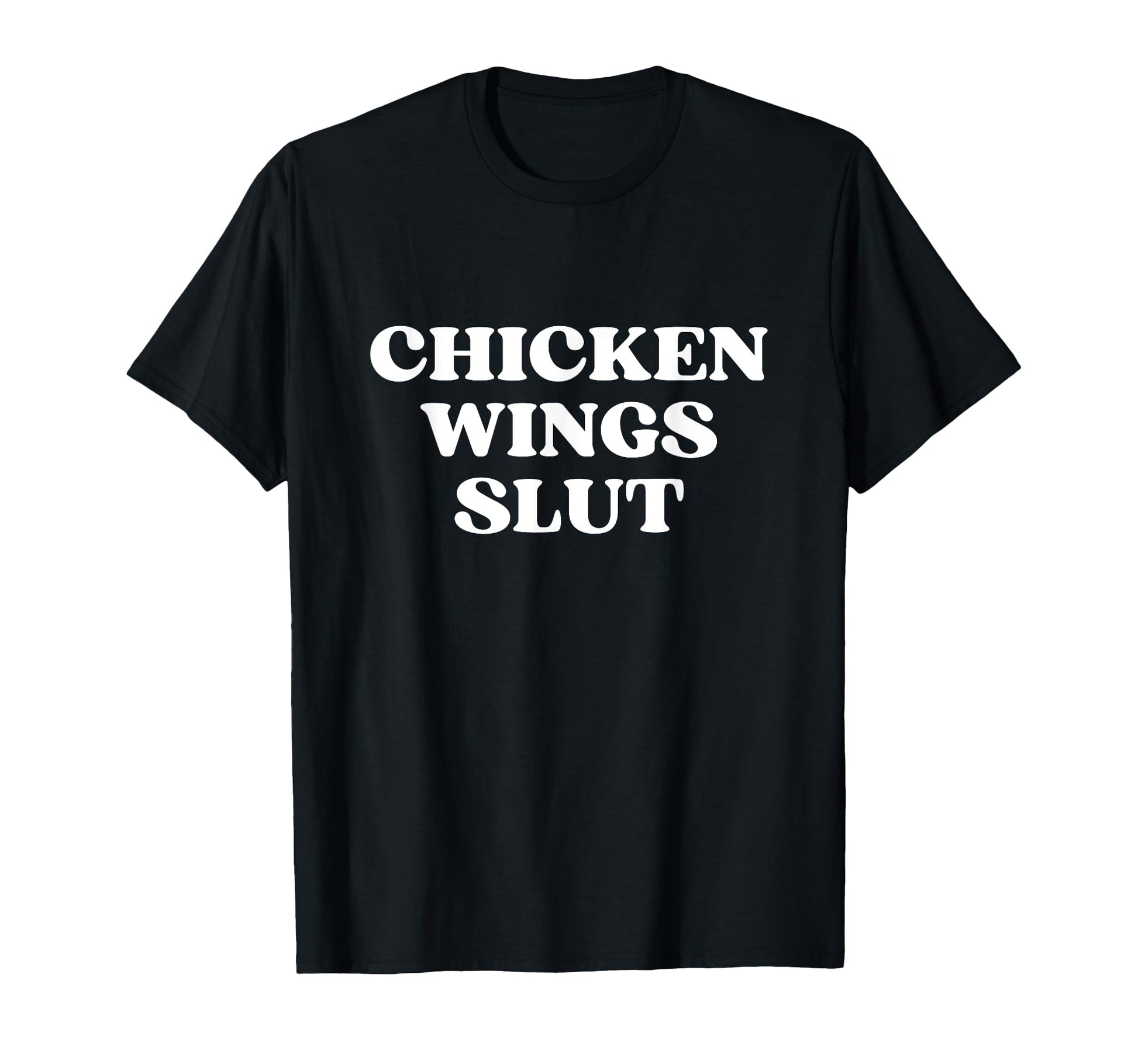 Chicken Wings Slut Y2K Aesthetic T-Shirt - Minimalist Print Unisex - T-Shirt, Sweatshirt, Hoodie