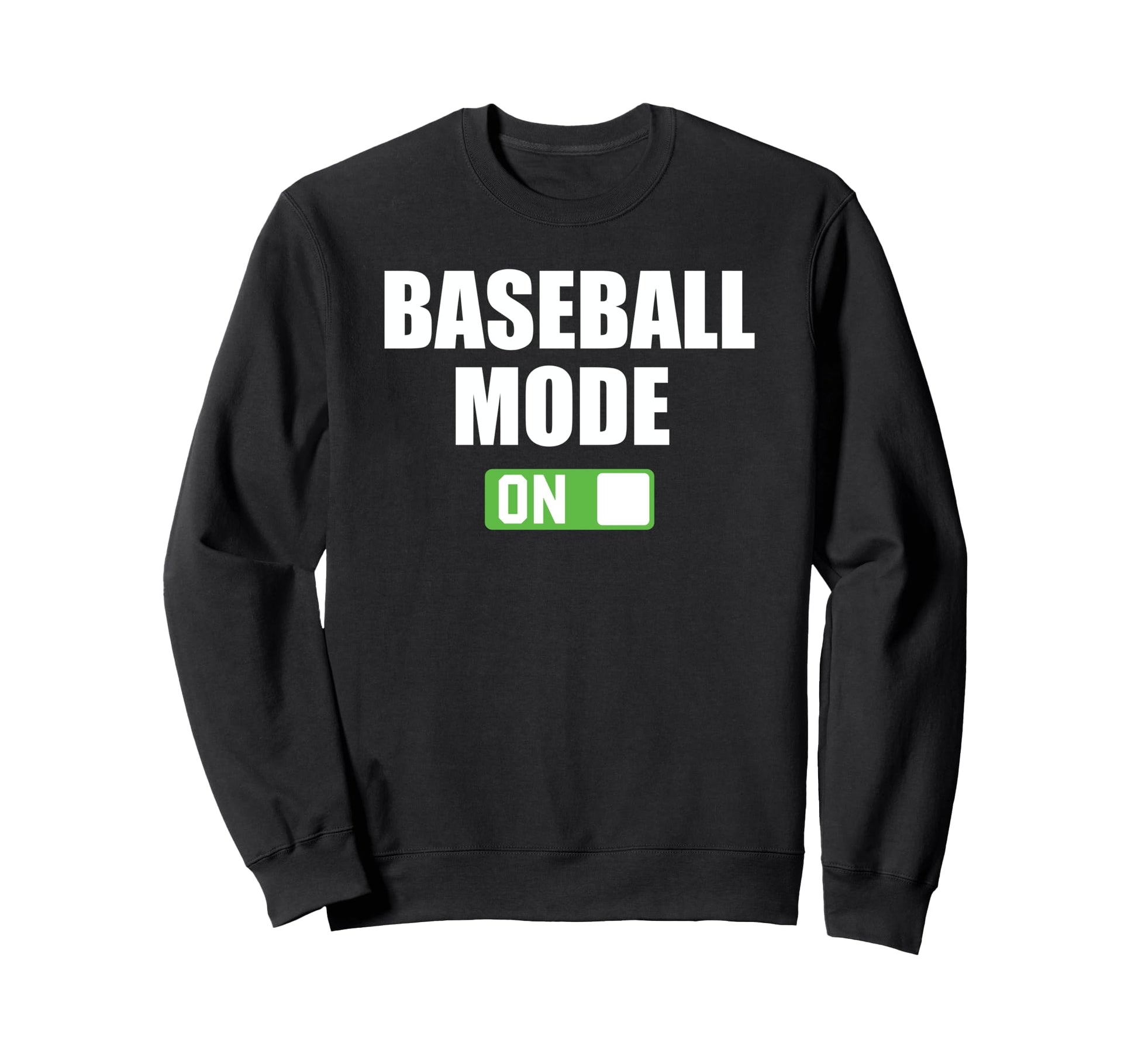 Baseball Mode Funny Power Button Sweatshirt - Novelty Apparel Unisex - T-Shirt, Sweatshirt, Hoodie