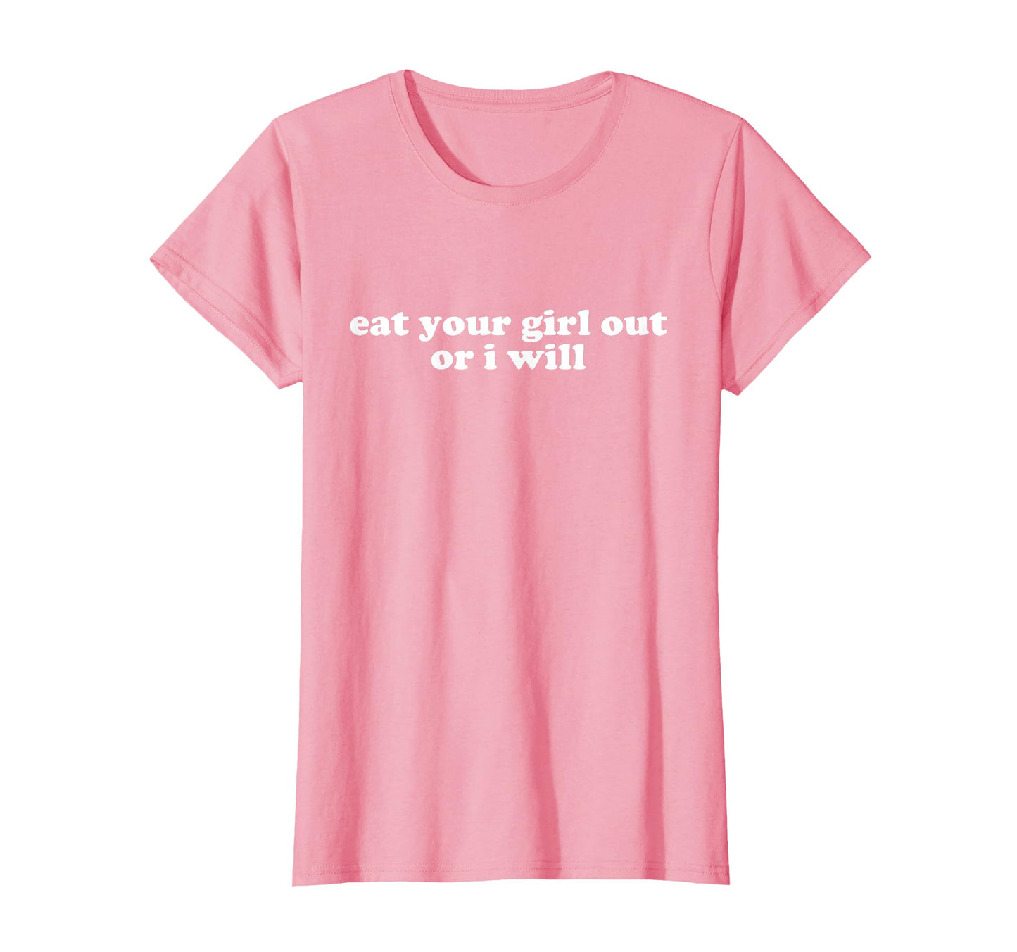 Eat Your Out Or I Will Y2K Aesthetic T-Shirt - Novelty Apparel Men Women - T-Shirt, Sweatshirt, Hoodie