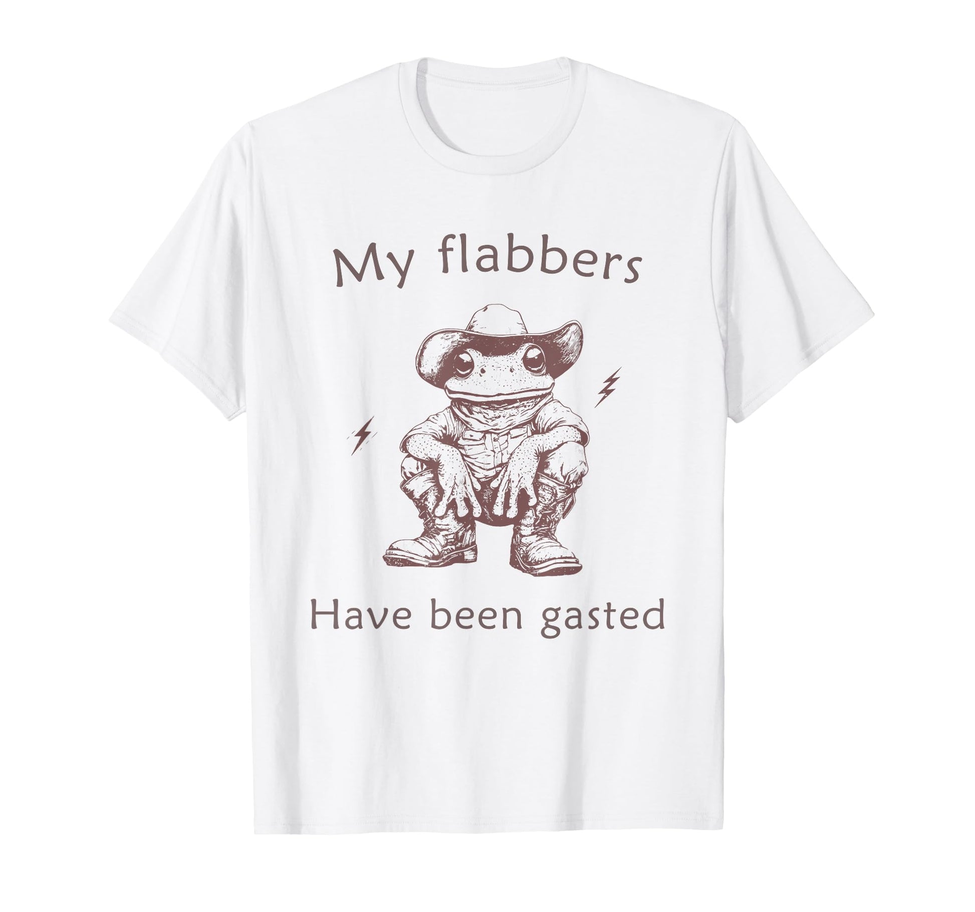 My Flabbers Have Been Gasted T-Shirt - Casual Everyday Wear for Adults - T-Shirt, Sweatshirt, Hoodie