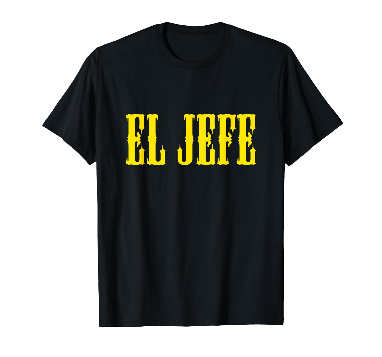 El Jefe Western Cowboy Mexican Boss Yellow T-Shirt - Trendy Graphic Unisex - T-Shirt, Sweatshirt, Hoodie