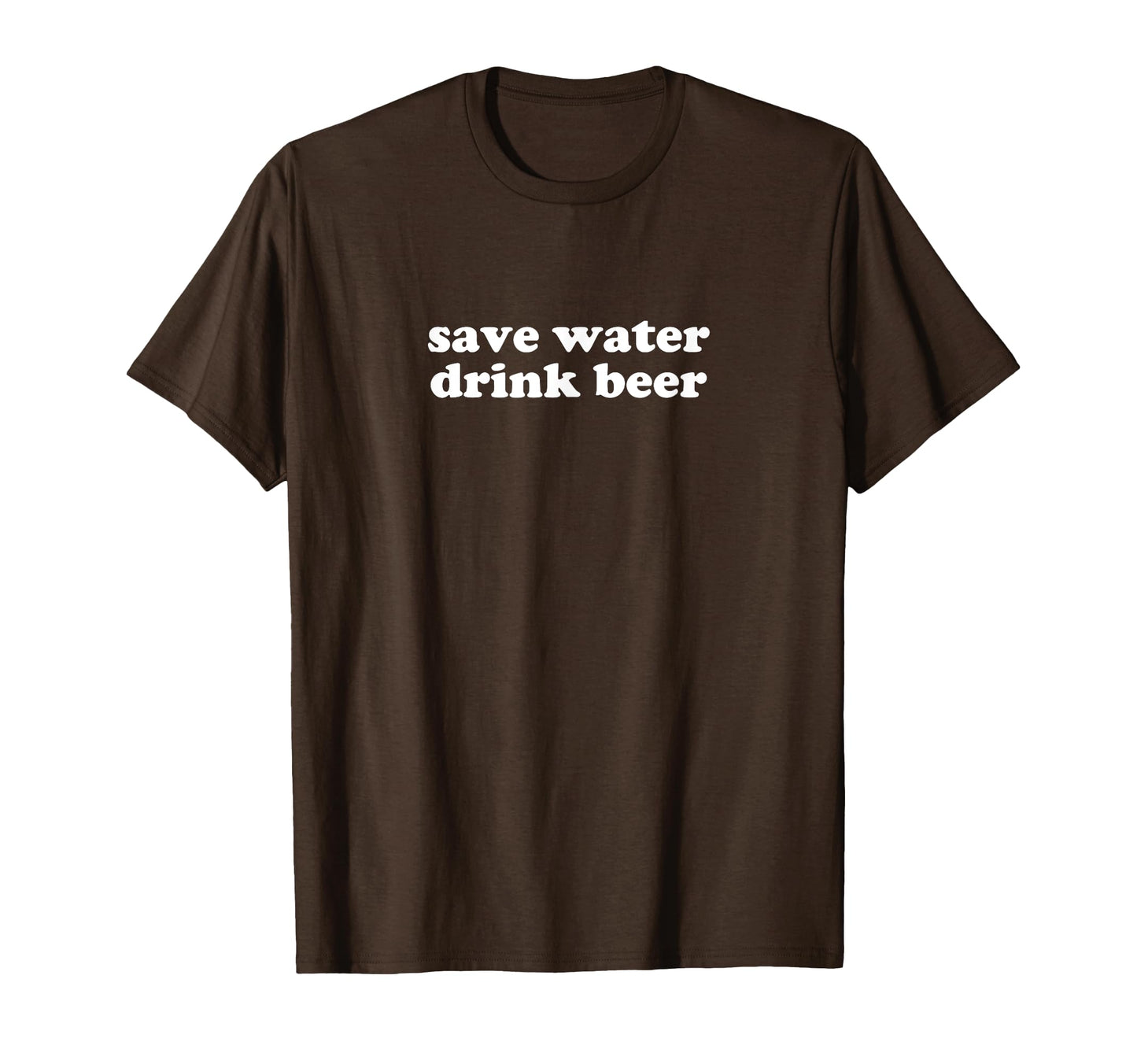 Save Water Drink Beer Y2K Aesthetic T-Shirt - Fun Novelty Design Unisex - T-Shirt, Sweatshirt, Hoodie