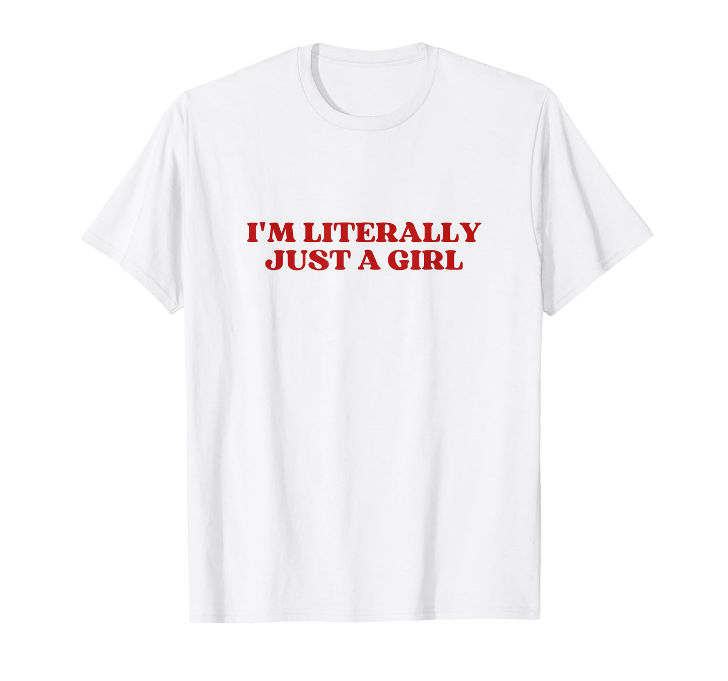 Im Literally Just White Y2K T-Shirt - Fun Novelty Design for Adults - T-Shirt, Sweatshirt, Hoodie