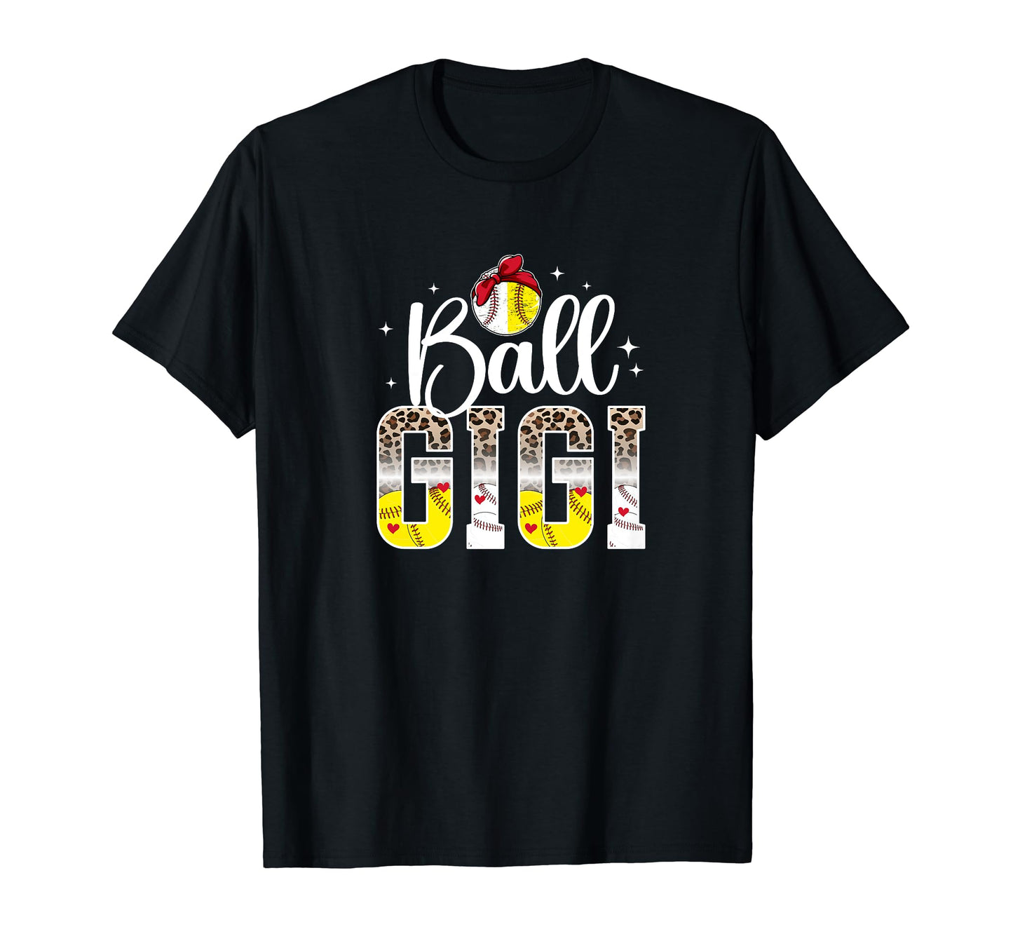 Ball Gigi Leopard Baseball Softball T-Shirt - Casual Everyday Wear Unisex - T-Shirt, Sweatshirt, Hoodie