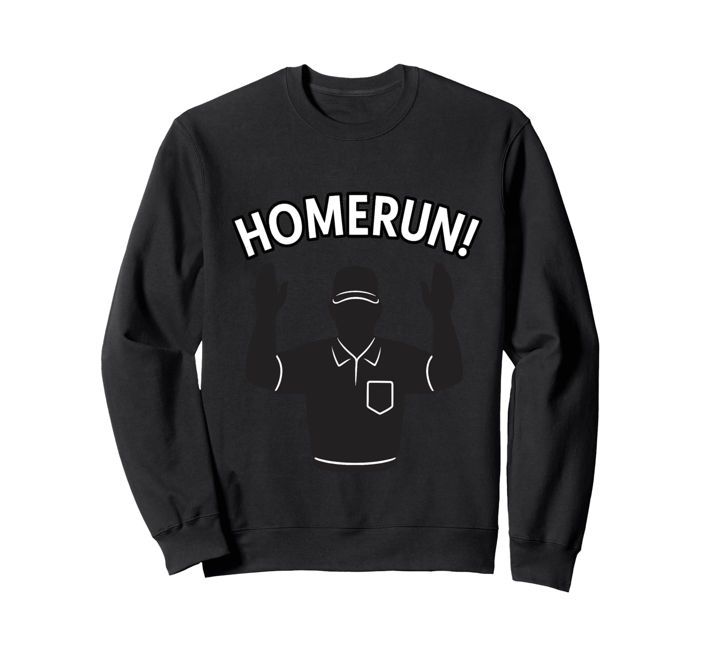 Homerun Conquest Sweatshirt - Novelty Apparel Unisex - T-Shirt, Sweatshirt, Hoodie