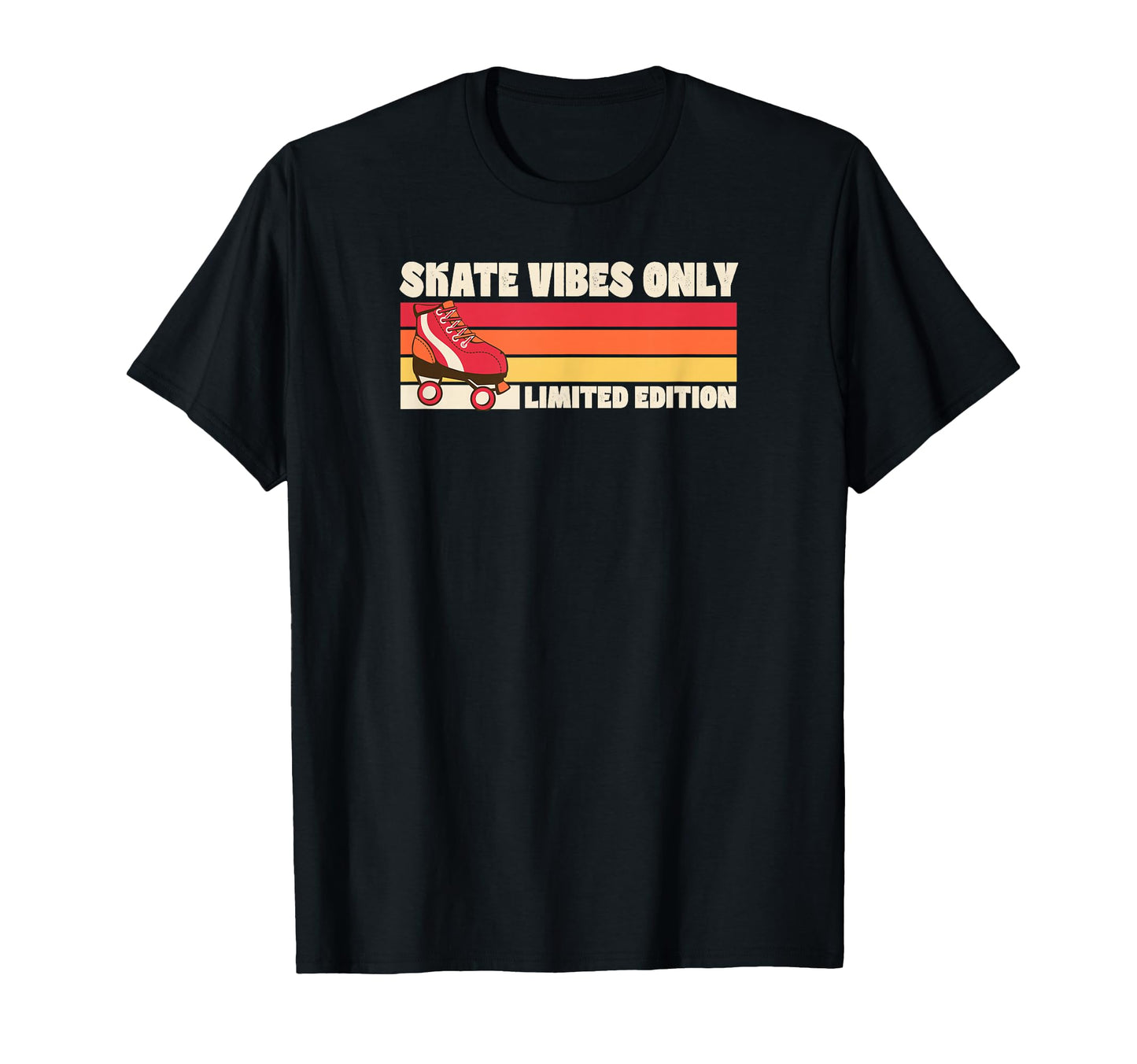 Skate Vibes Only Roller Skating T-Shirt - Casual Everyday Wear for Adults - T-Shirt, Sweatshirt, Hoodie